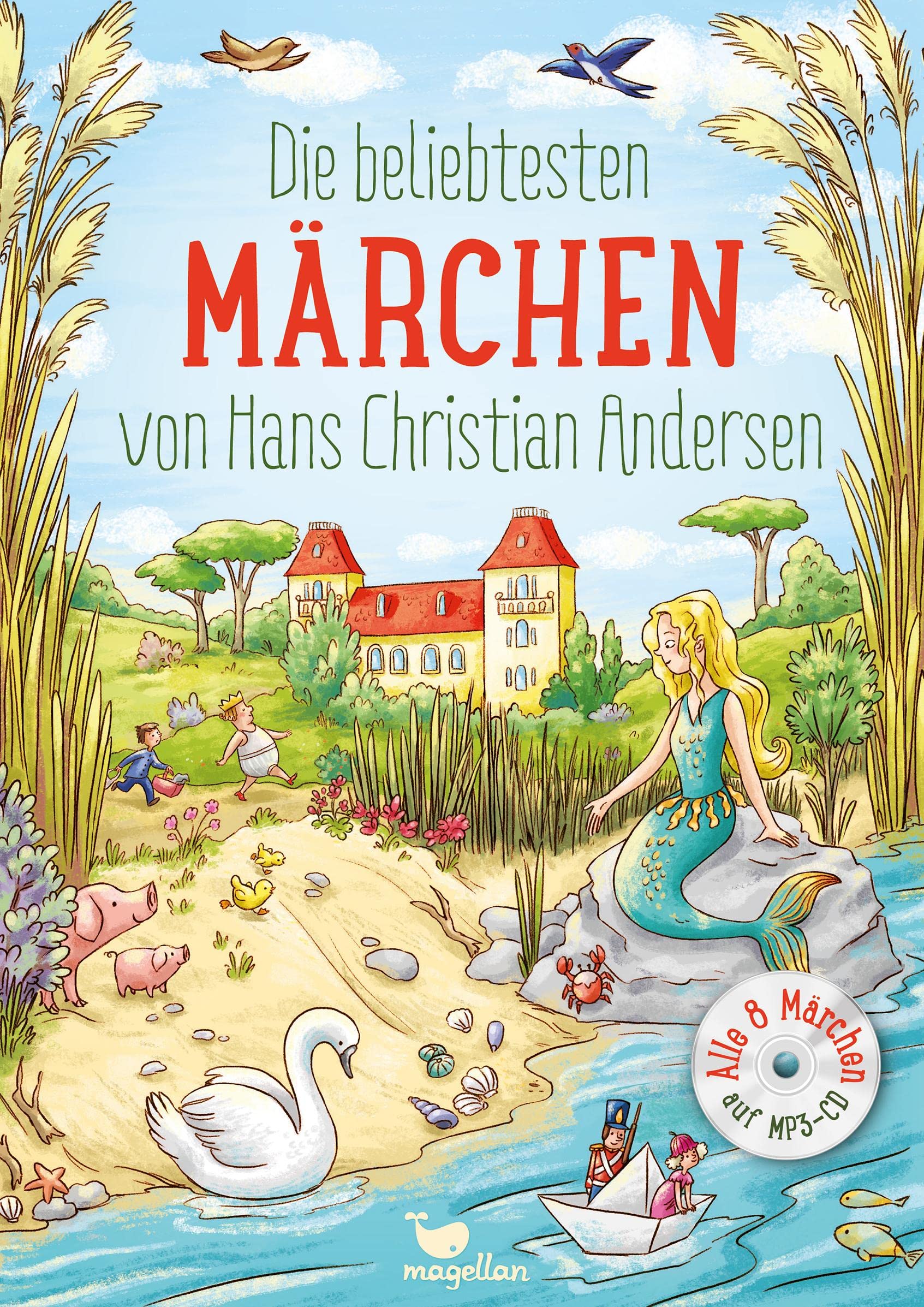Die beliebtesten Märchen von Hans Christian Andersen, mit MP3-CD: Alle 8 Märchen auf MP3-CD (Wunderbare Märchenwelt) Fairy Tales & Legends