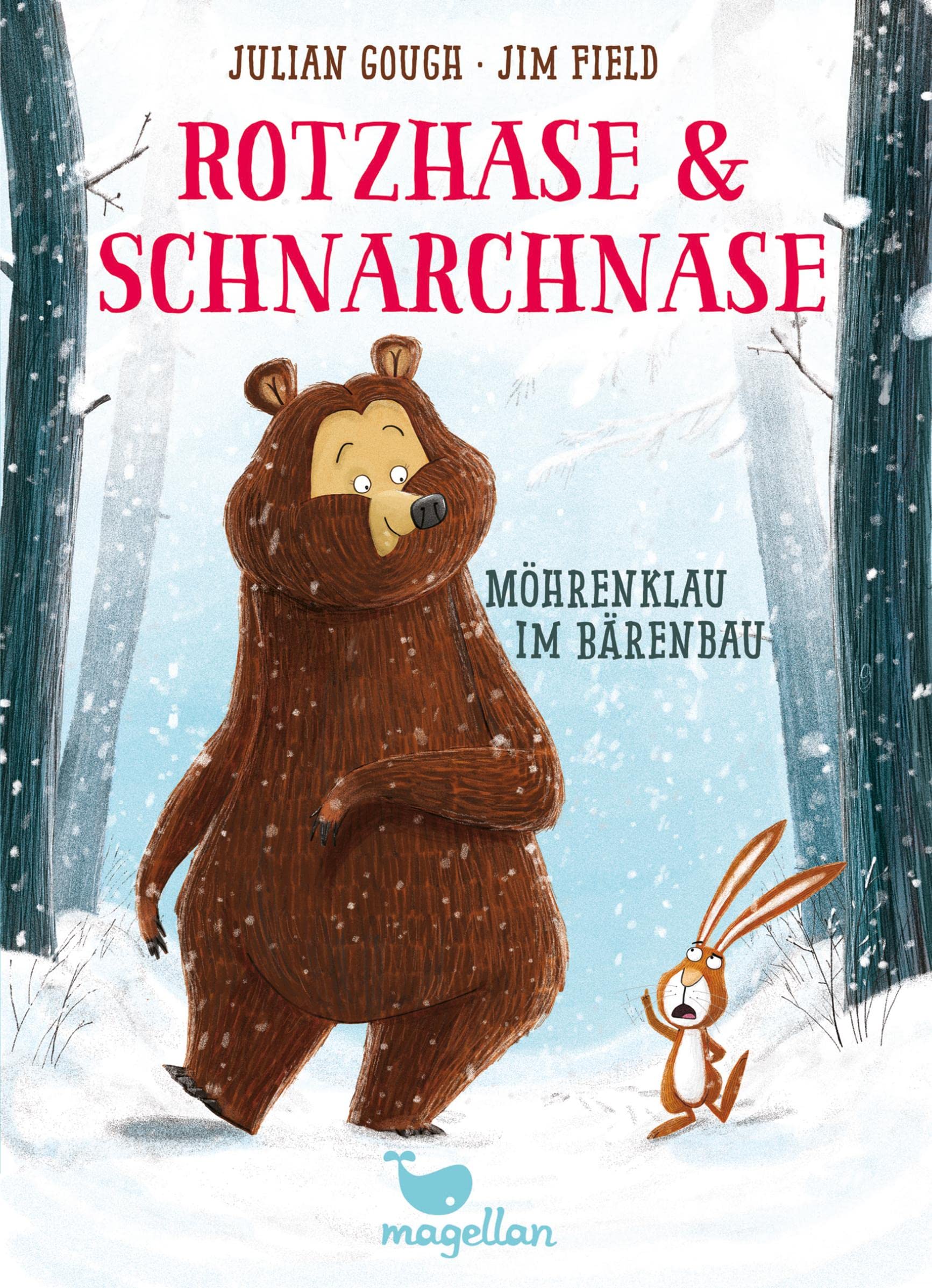 Rotzhase & Schnarchnase - Möhrenklau im Bärenbau - Band 1 Novels & Short Stories