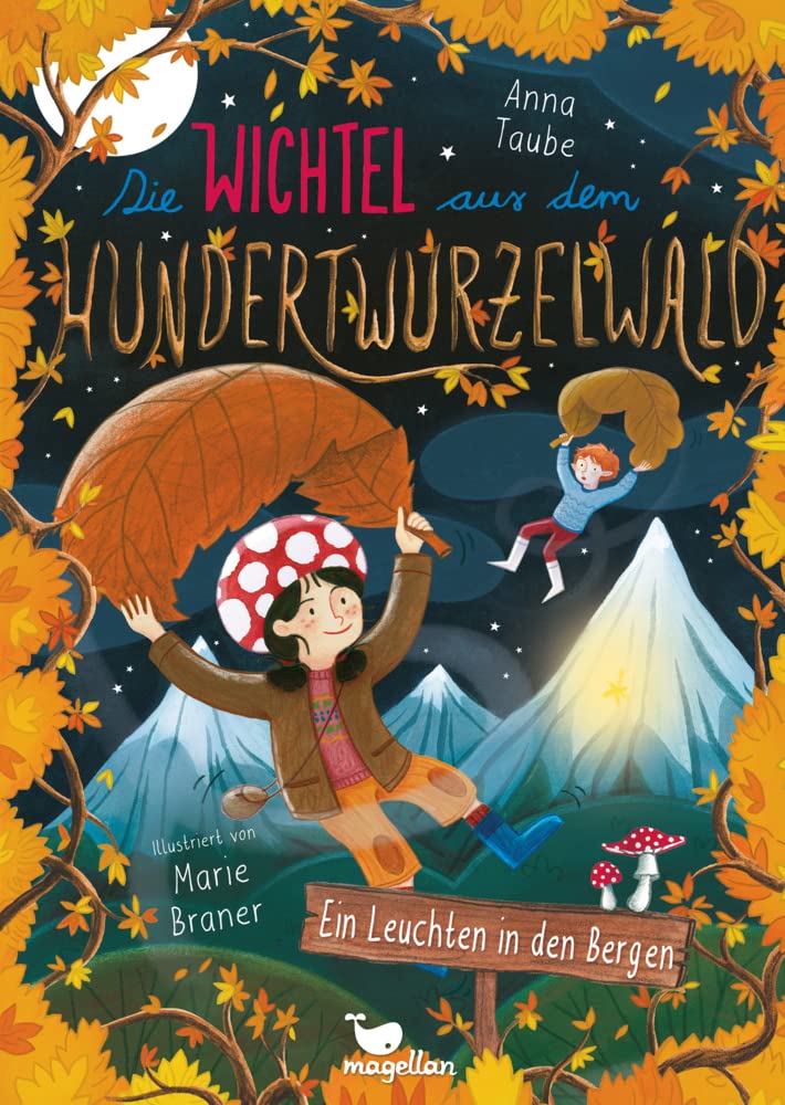 Die Wichtel aus dem Hundertwurzelwald - Ein Leuchten in den Bergen Novels & Short Stories