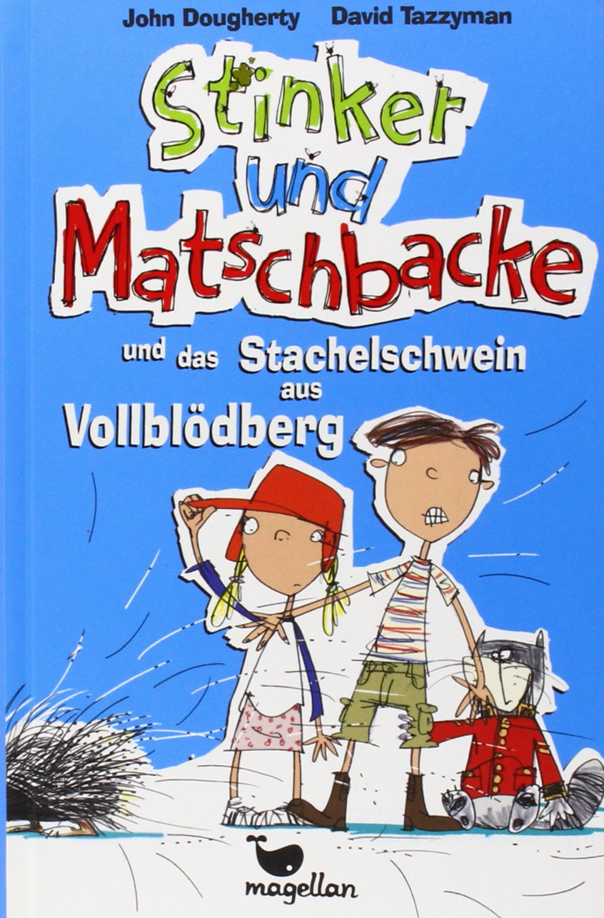 Stinker und Matschbacke 02 und das Stachelschwein aus Vollblödberg Contemporary literature