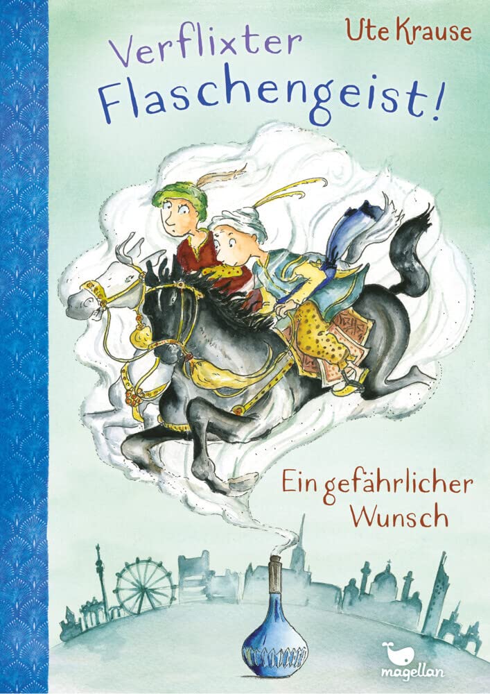Verflixter Flaschengeist! - Ein gefährlicher Wunsch Novels & Short Stories