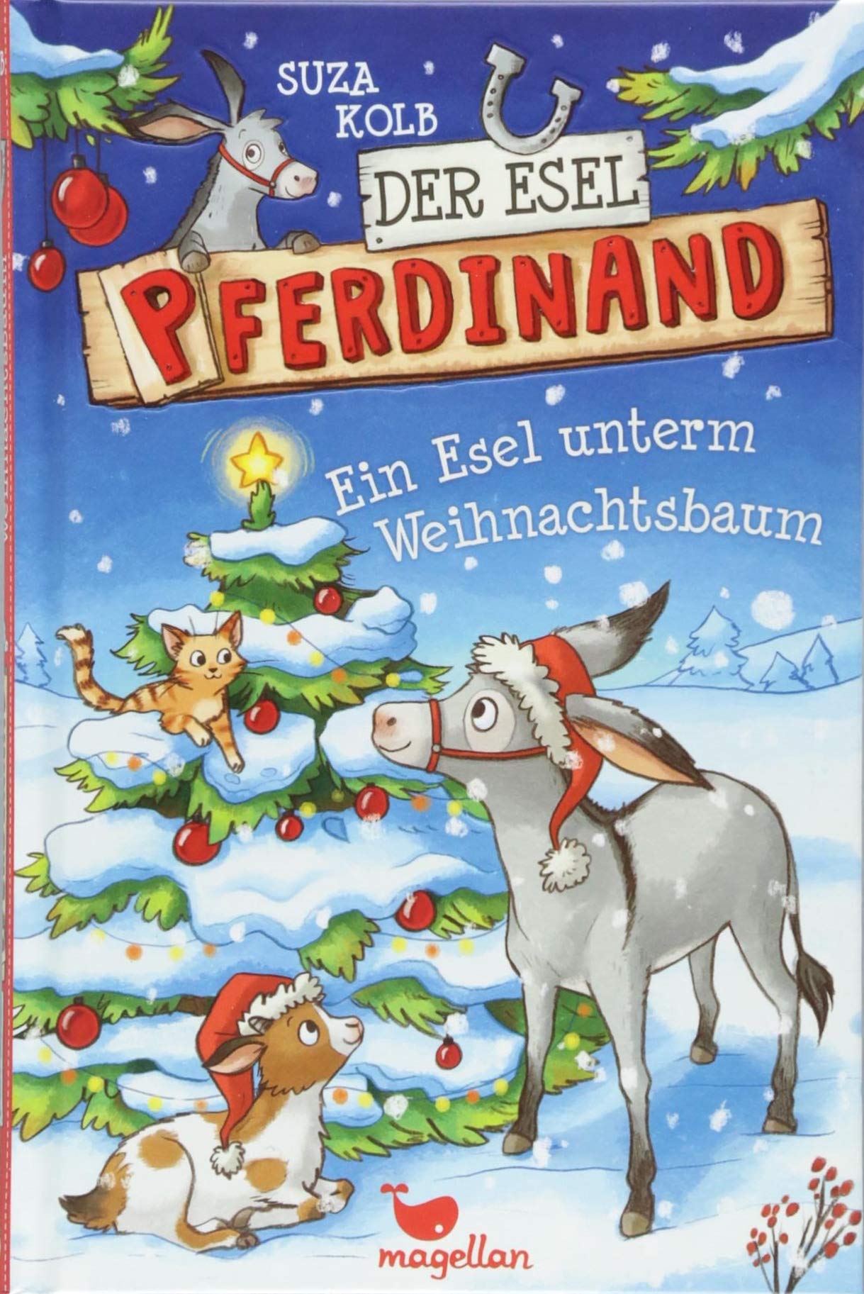 Der Esel Pferdinand - Ein Esel unterm Weihnachtsbaum - Band 5 Novels & Short Stories