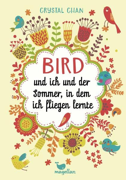Bird und ich und der Sommer, in dem ich fliegen lernte Contemporary literature