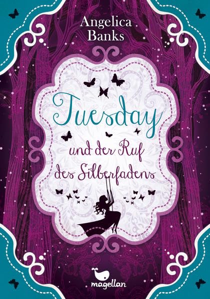 Tuesday und der Ruf des Silberfadens Contemporary literature