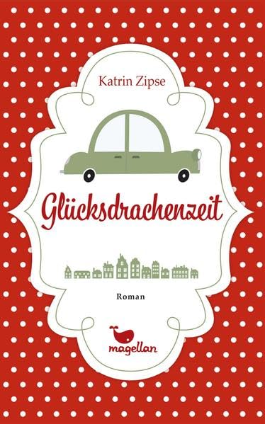 Glücksdrachenzeit Contemporary literature Books