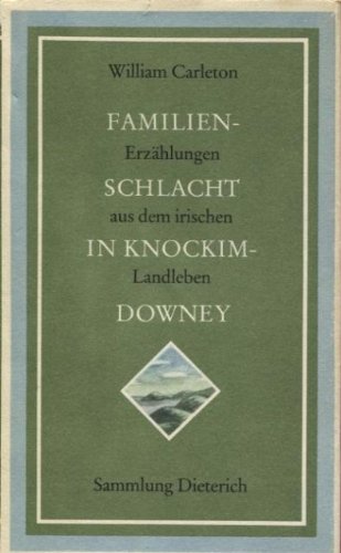 Familienschlacht in Knockimdowney. Erzählungen aus dem irischen Landleben Books