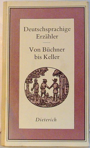 Deutschsprachige Erzähler, Band 8: Von Büchner bis Keller Books