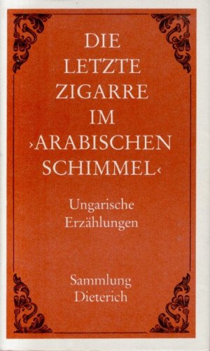 Die letzte Zigarre im "Arabischen Schimmel". Books