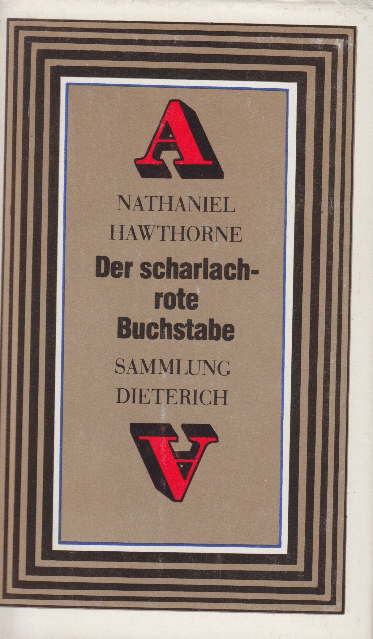 Nathaniel Hawthorne: Der scharlachrote Buchstabe Classics