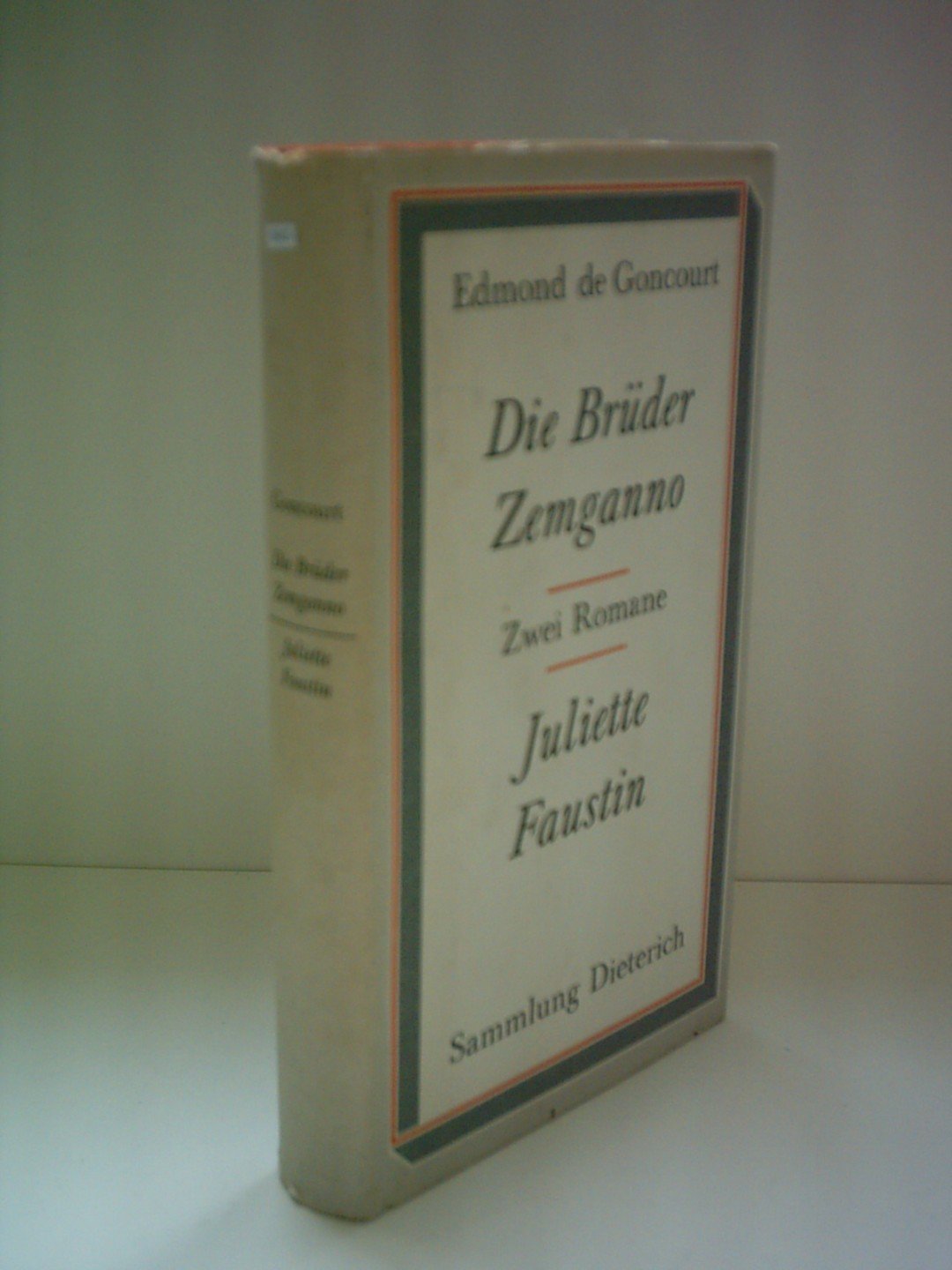 Die Brüder Zemganno / Juliette Faustin. Zwei Romane book