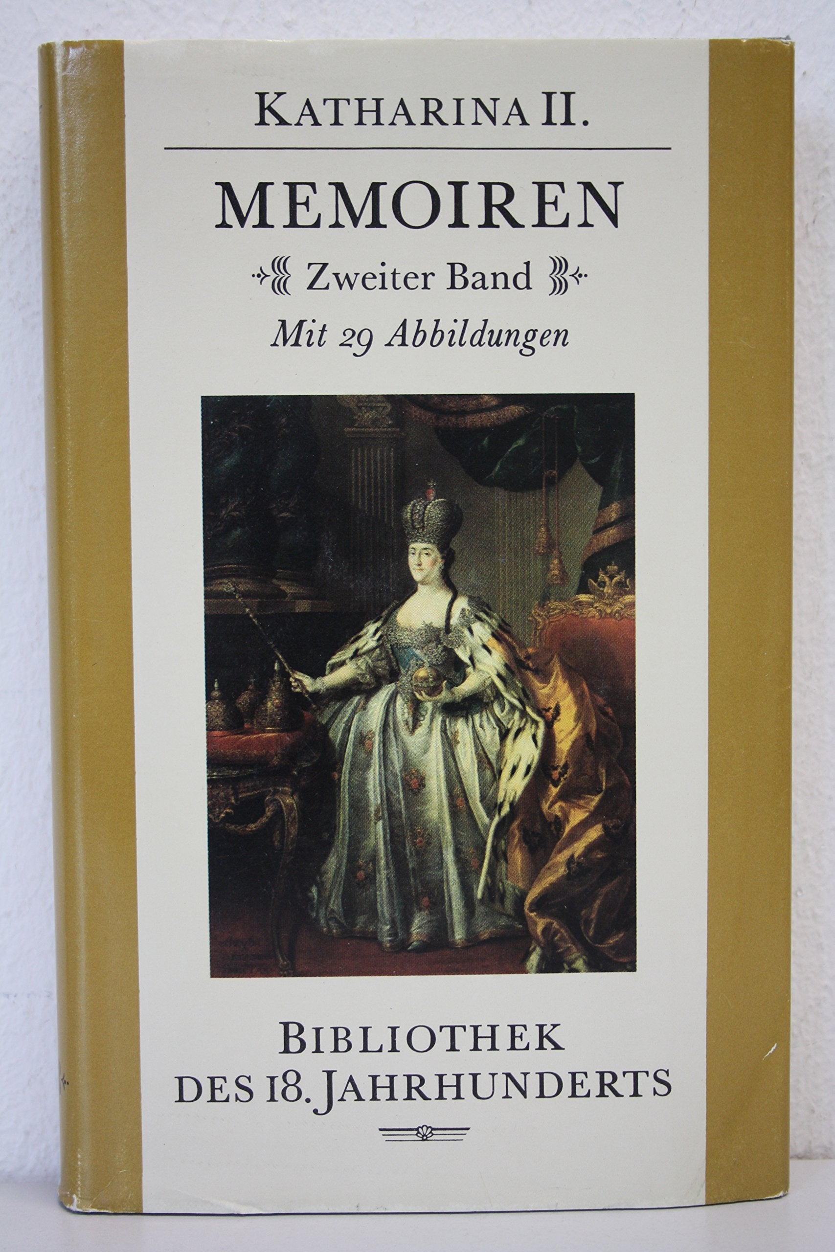Katharina II.-Memoiren. Erster Band-mit 29 Abbildungen. book