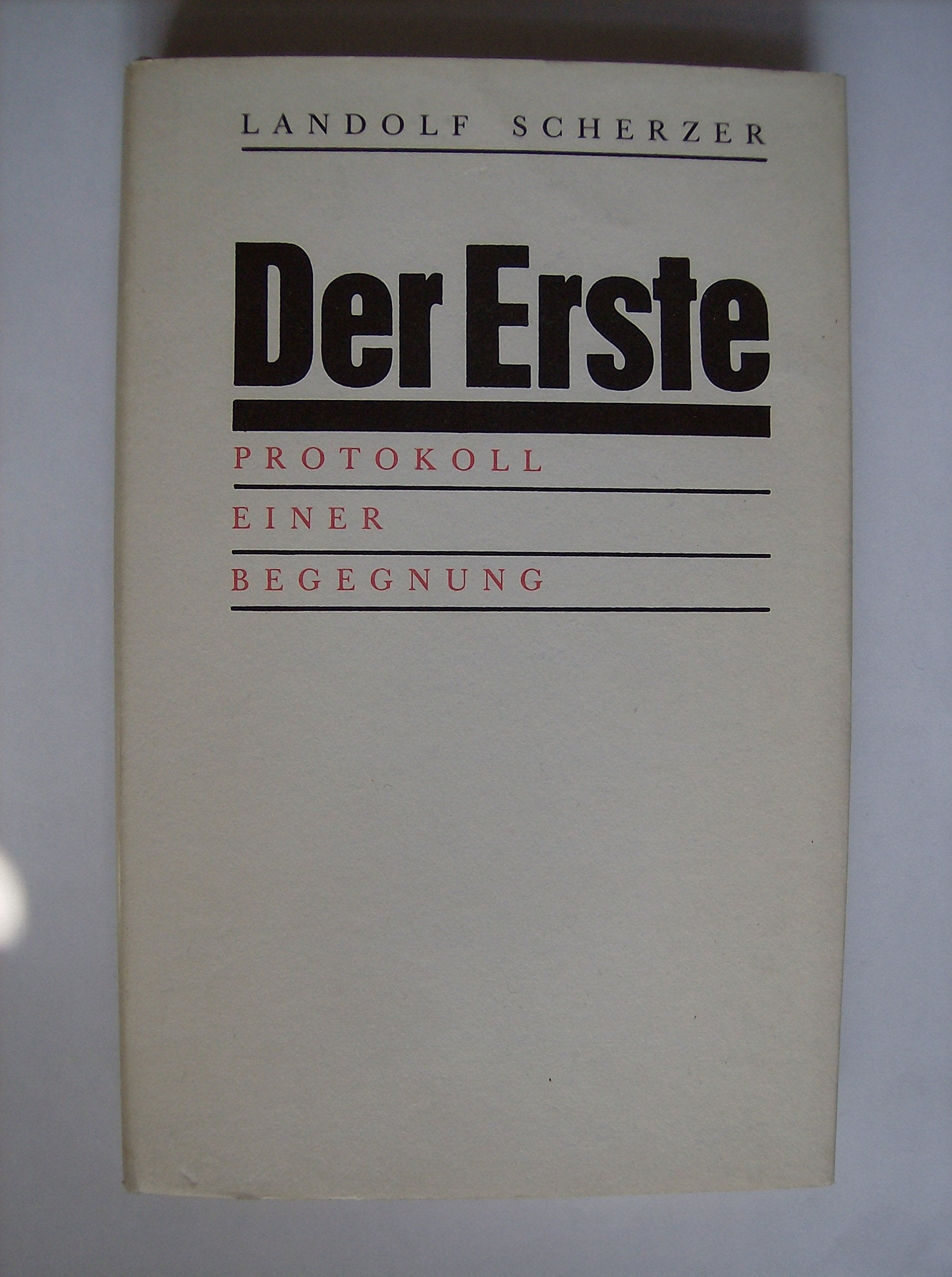 Product Image: Der Erste : Protokoll einer Begegnung.
