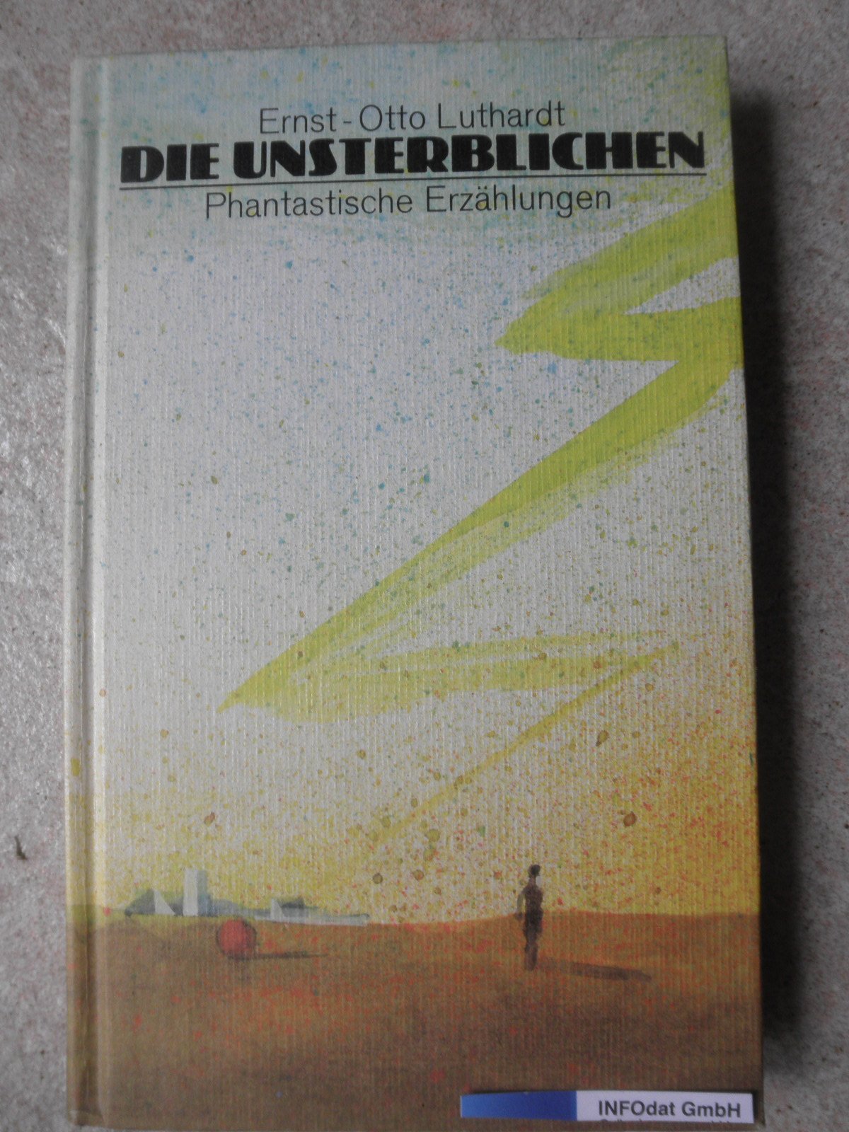 Product Image: Die Unsterblichen. Phantastische Erzählungen