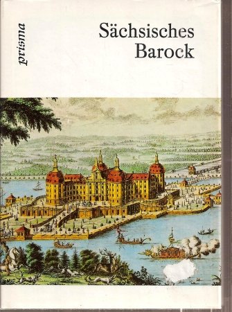 Sächsisches Barock. Aus der Zeit von Matthes Daniel Pöppelmann Books