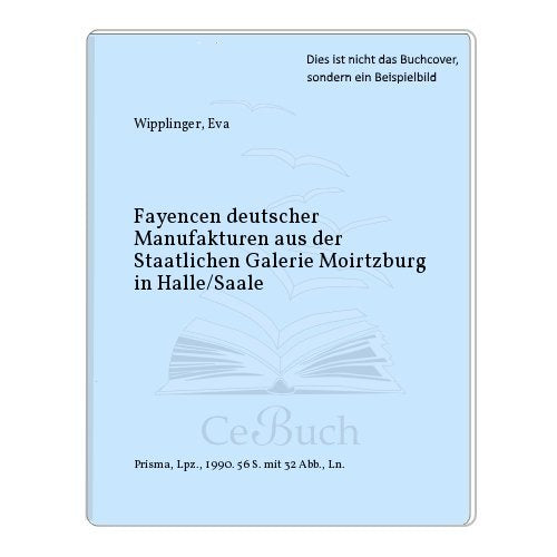 Fayencen deutscher Manufakturen. Aus der Staatlichen Galerie Moritzburg, Halle /Saale Film, Art & Culture