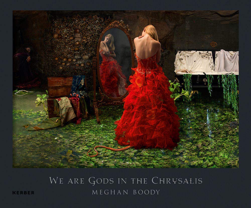 Meghan Boody: We are Gods in the Chrysalis Photography