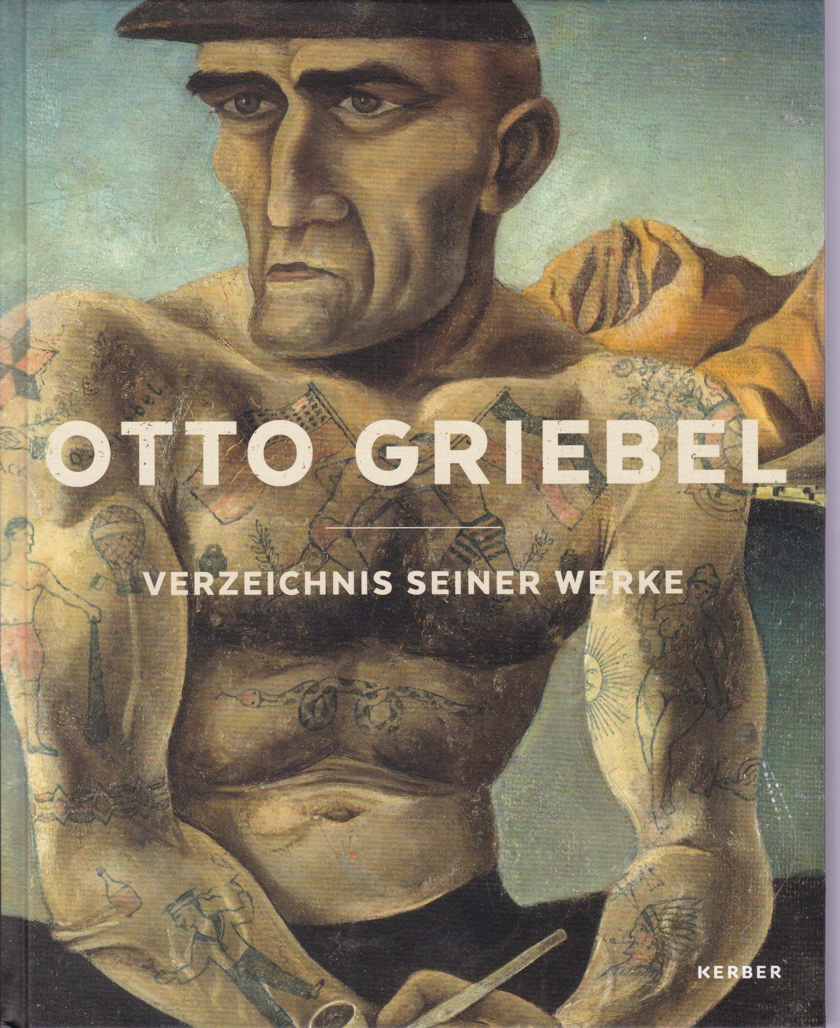 Otto Griebel: Verzeichnis seiner Werke Film, Art & Culture