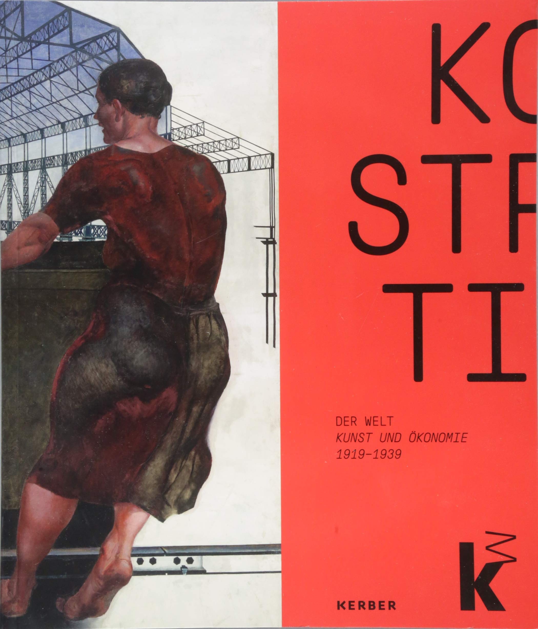 Konstruktion der Welt: Kunst und Ökonomie. 1919-1939 Film, Art & Culture