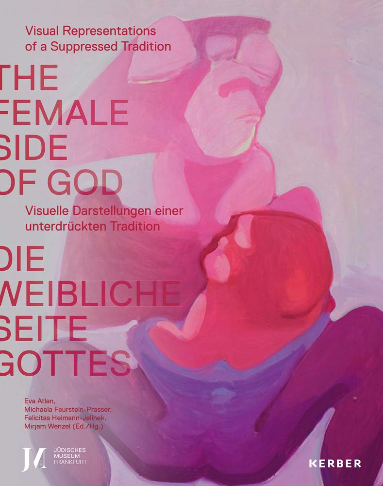 Die weibliche Seite Gottes: Visuelle Darstellungen einer verdrängten Tradition Film, Art & Culture