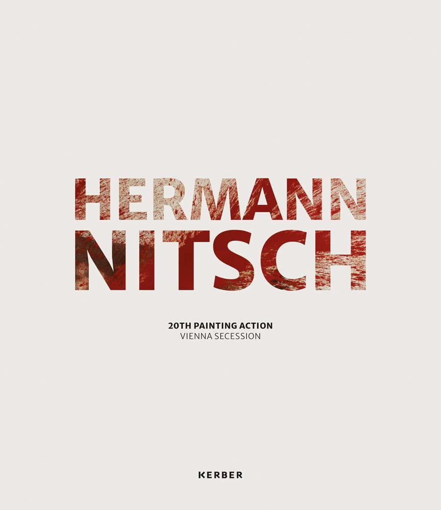 Hermann Nitsch: 20th painting action Vienna Secession Film, Art & Culture