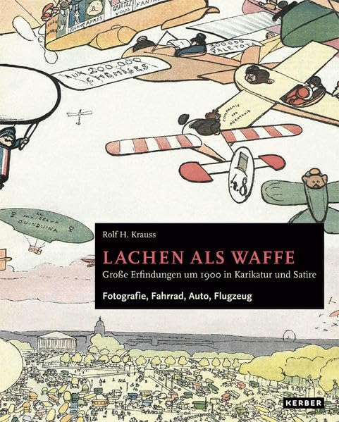 Lachen als Waffe. Große Erfindungen um 1900 in Karikatur und Satire Arts & Music