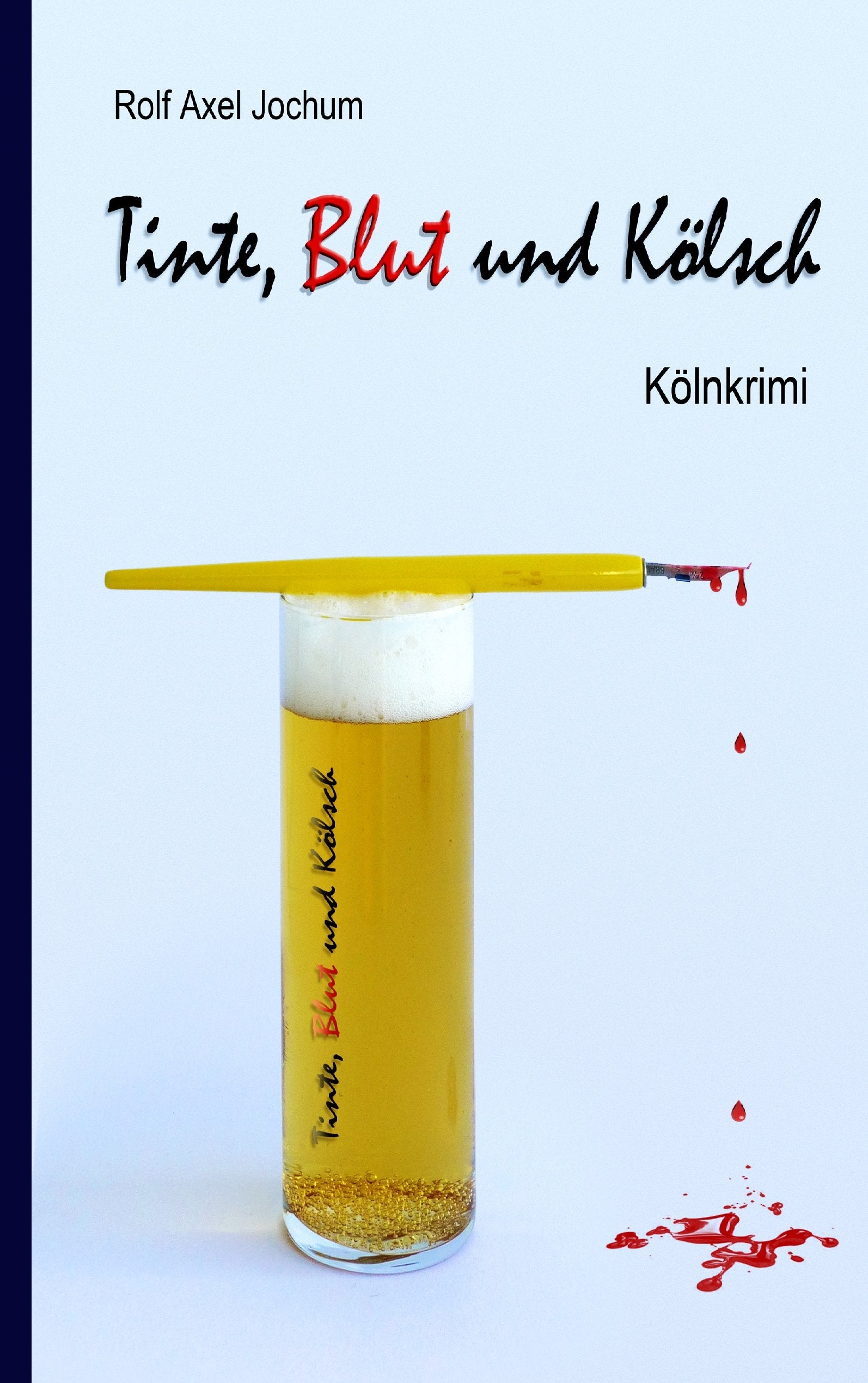 Tinte, Blut und Kölsch: Kölnkrimi Contemporary literature