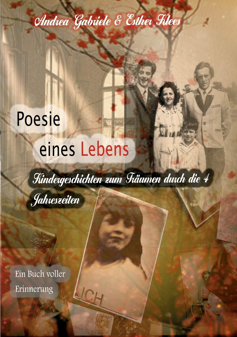Poesie eines Lebens. Kindergeschichten zum Träumen durch die 4 Jahreszeiten book