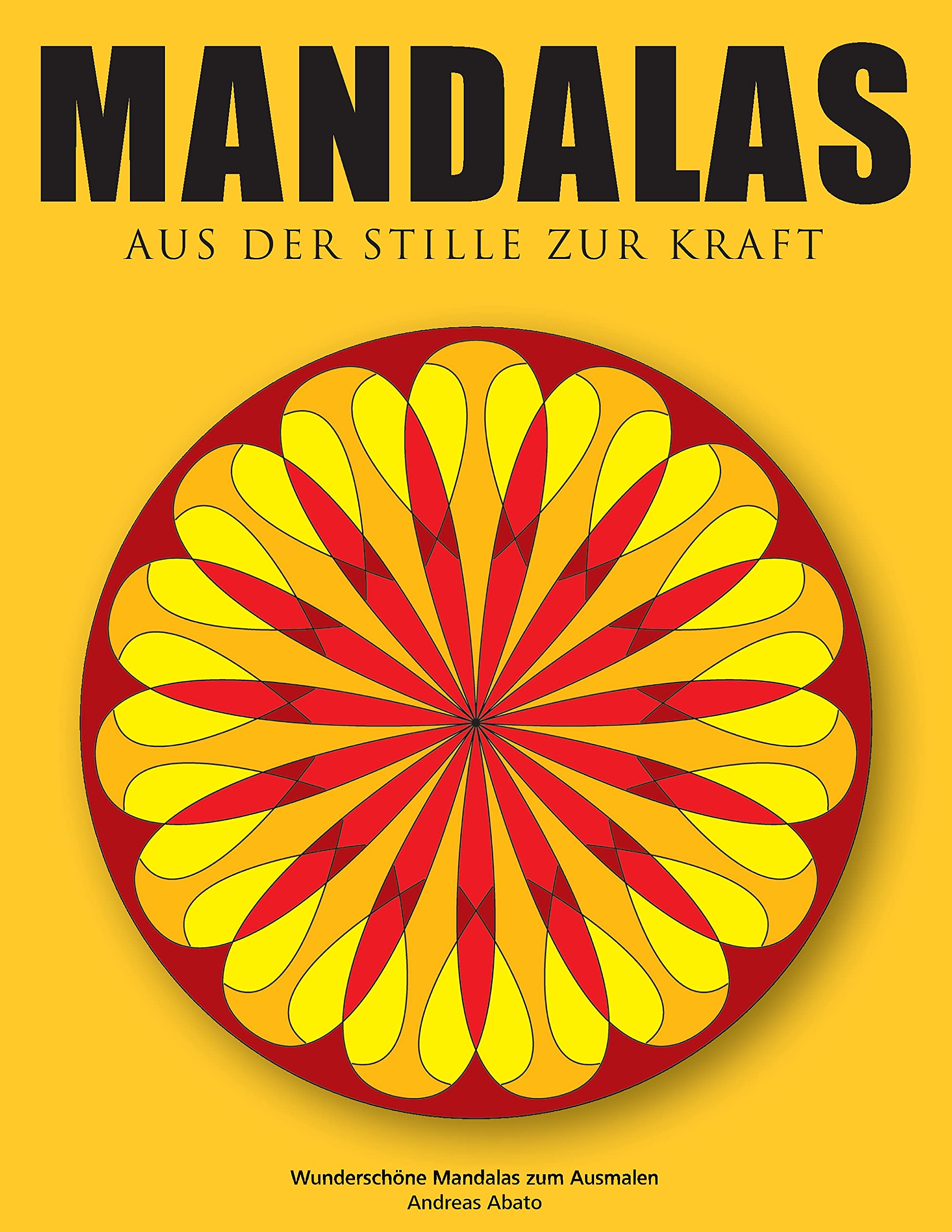 Mandalas - Aus der Stille zur Kraft: Wunderschöne Mandalas zum Ausmalen Parents & Children