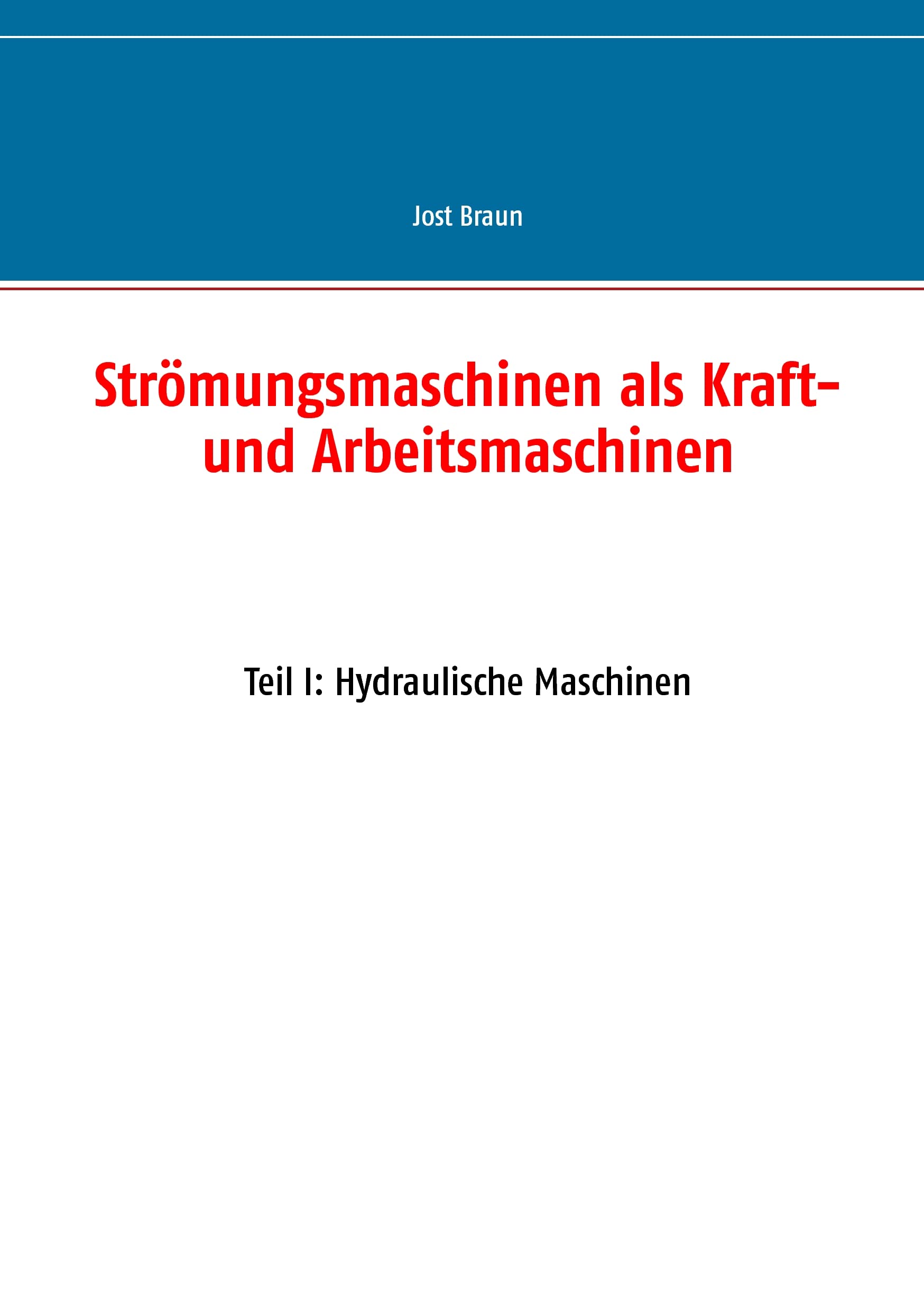 Strömungsmaschinen als Kraft- und Arbeitsmaschinen Media & Communication