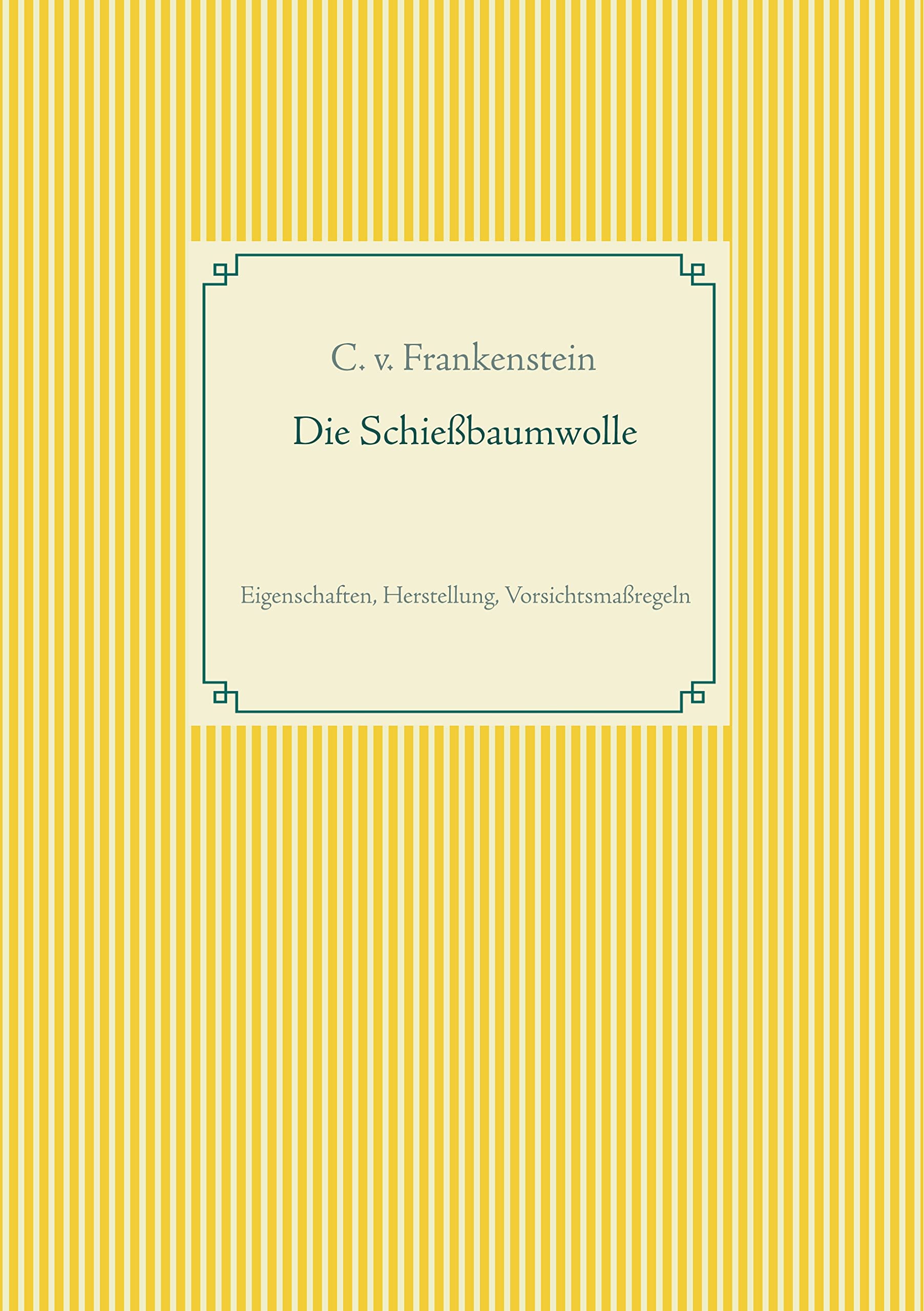 Die Schiessbaumwolle: Eigenschaften, Herstellung, Vorsichtsmaßregeln Hobbies & Crafts