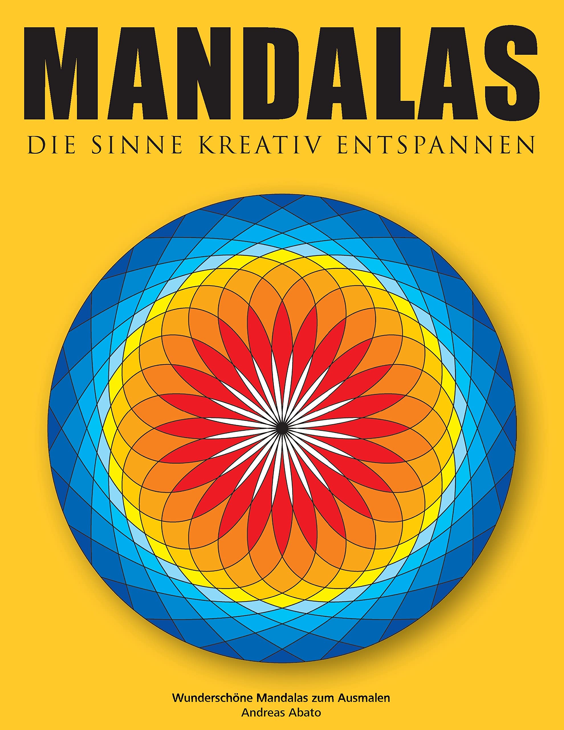 Mandalas - Die Sinne kreativ entspannen: Wunderschöne Mandalas zum Ausmalen Health, Nutrition & Fitness
