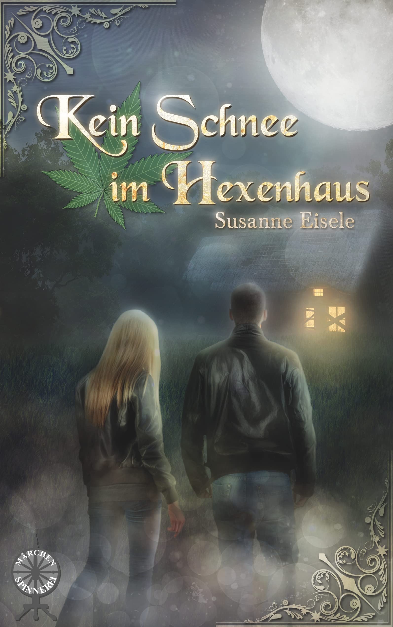 Kein Schnee im Hexenhaus (Märchenspinnerei) Fairy Tales & Legends