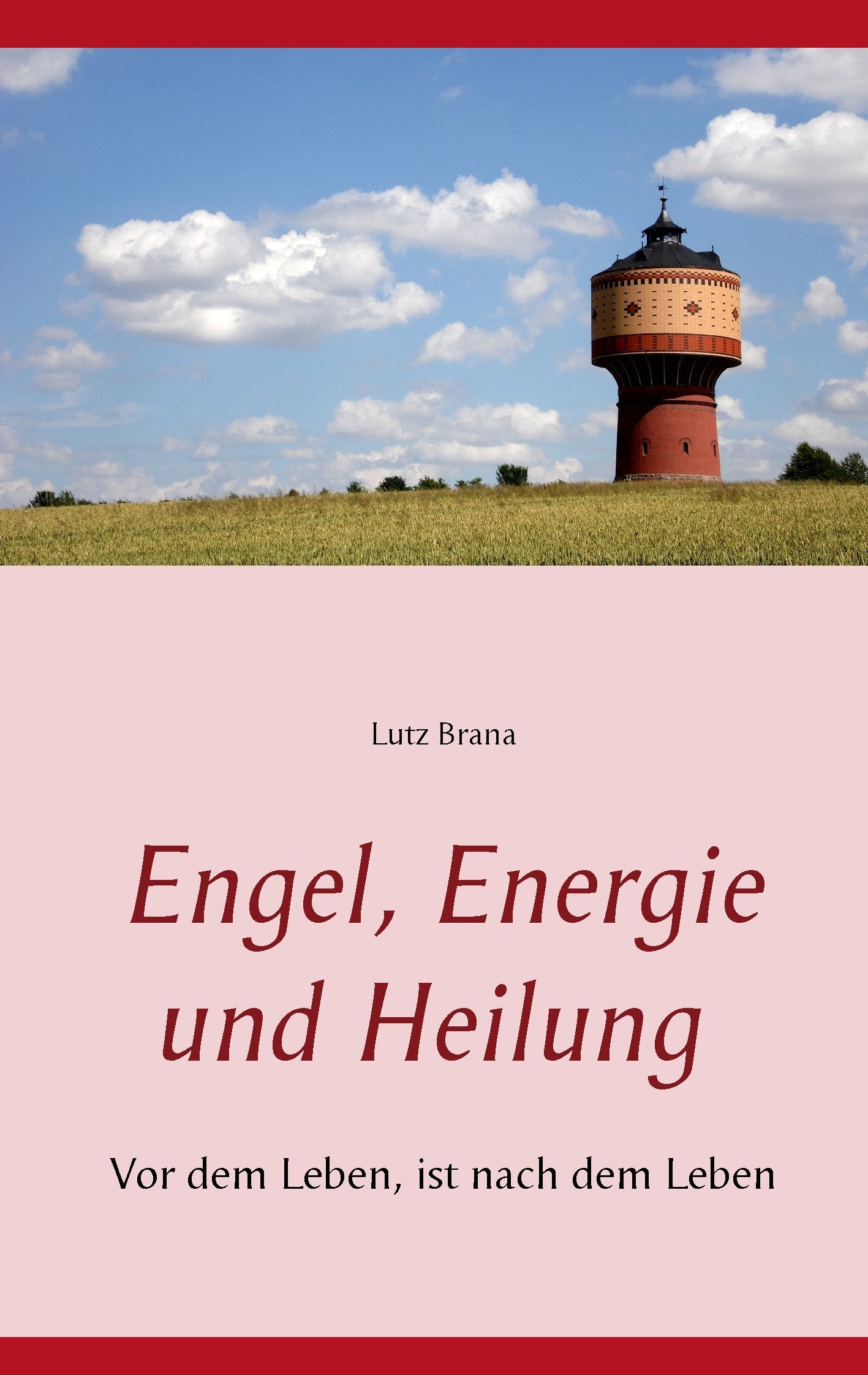 Engel, Energie und Heilung: Vor dem Leben, ist nach dem Leben Art & Literature