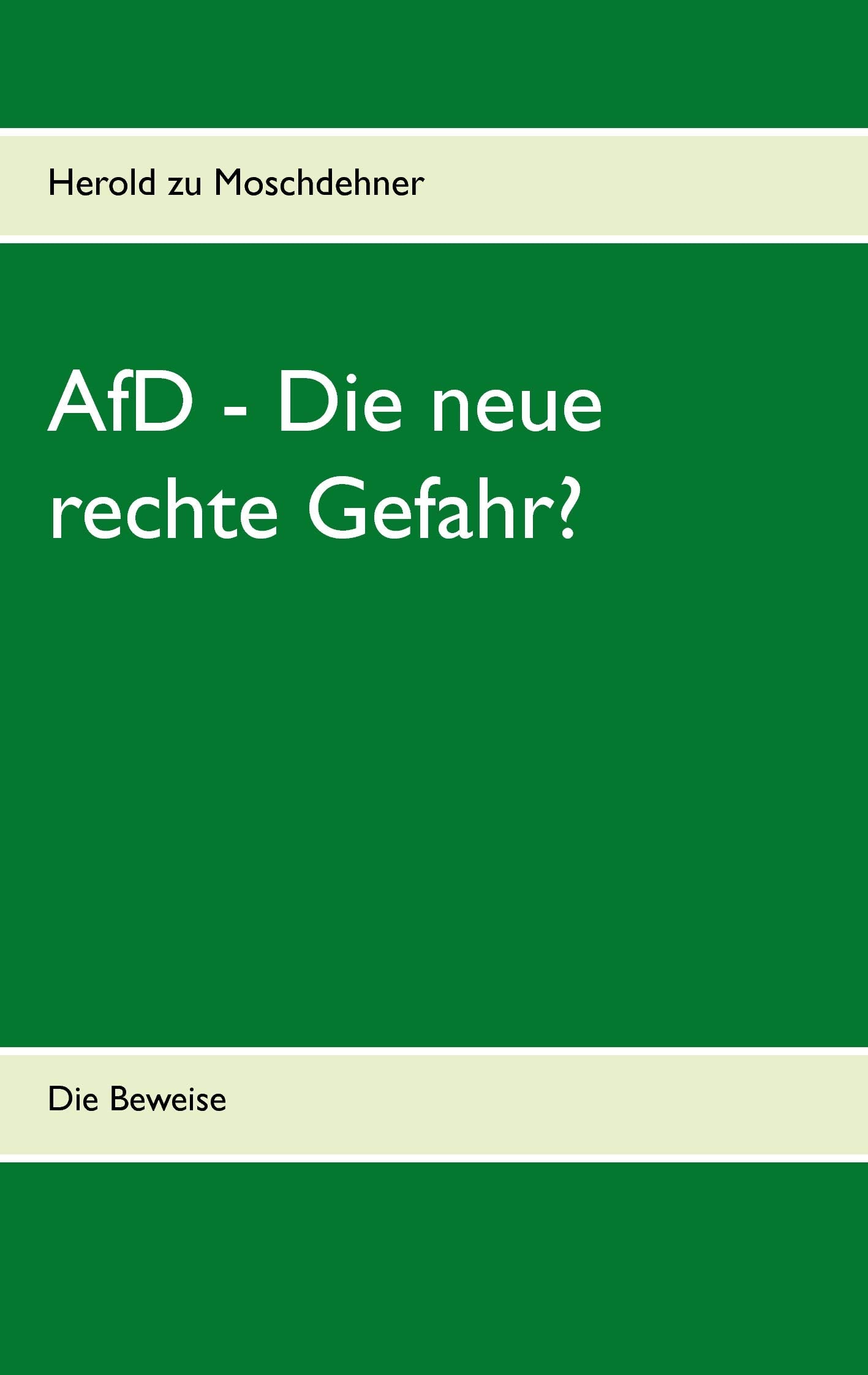 AfD - Die neue rechte Gefahr?: Die Beweise Law