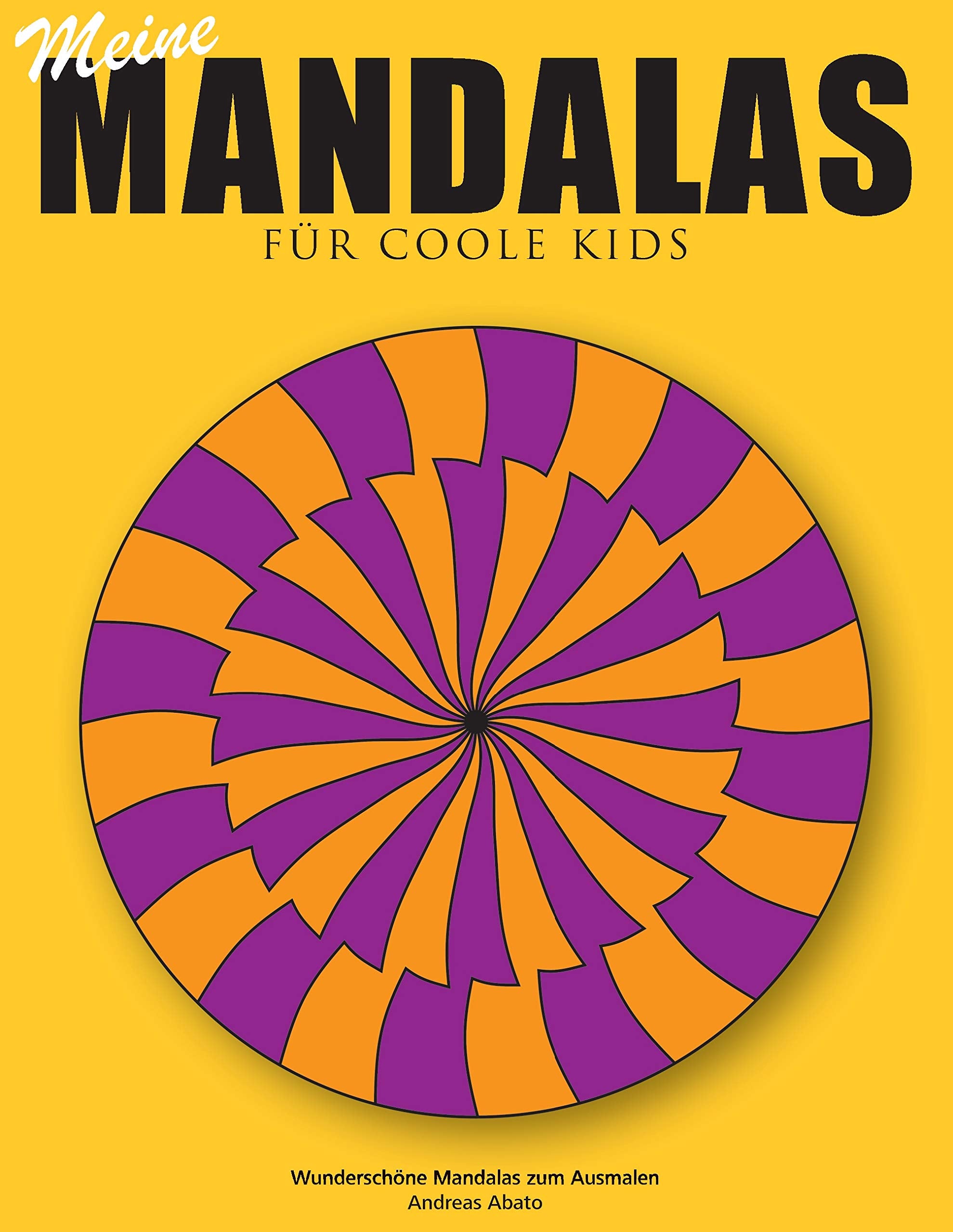 Meine Mandalas - Für coole Kids - Wunderschöne Mandalas zum Ausmalen Non-fiction