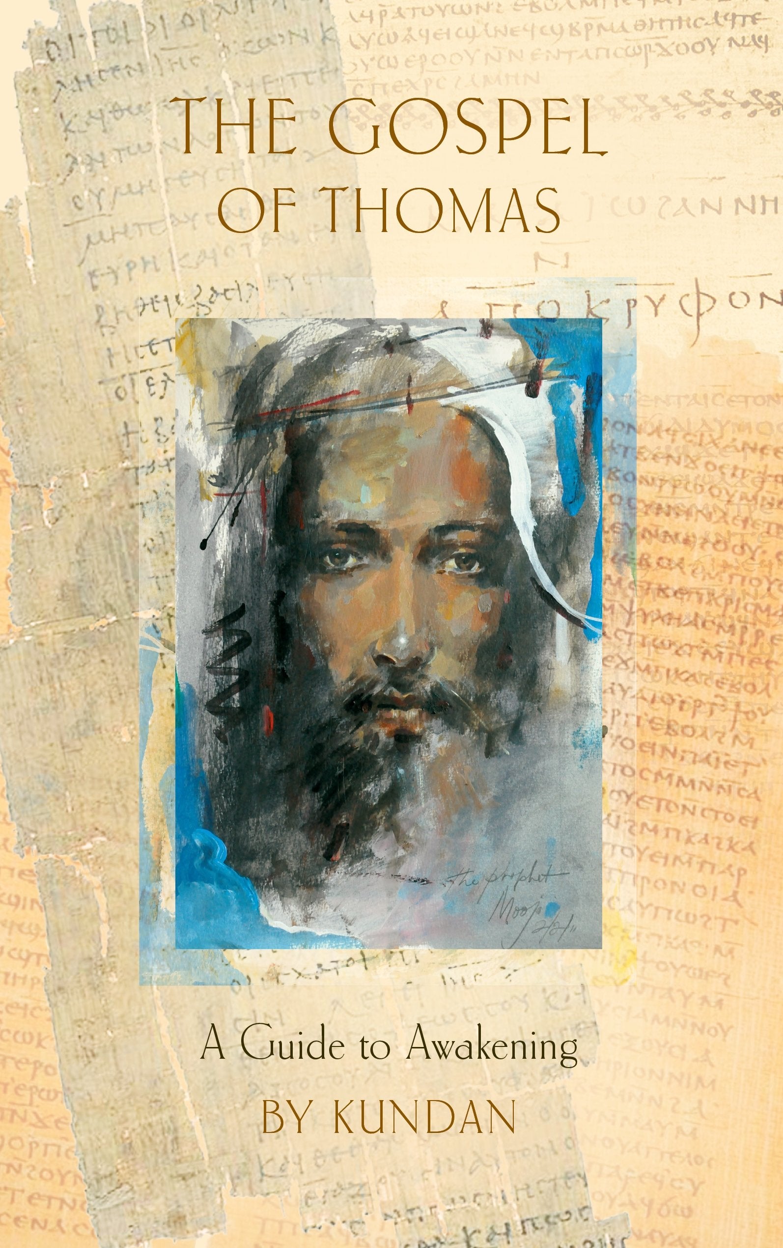 The Gospel of Thomas: A Guide to Awakening Religion & Esotericism