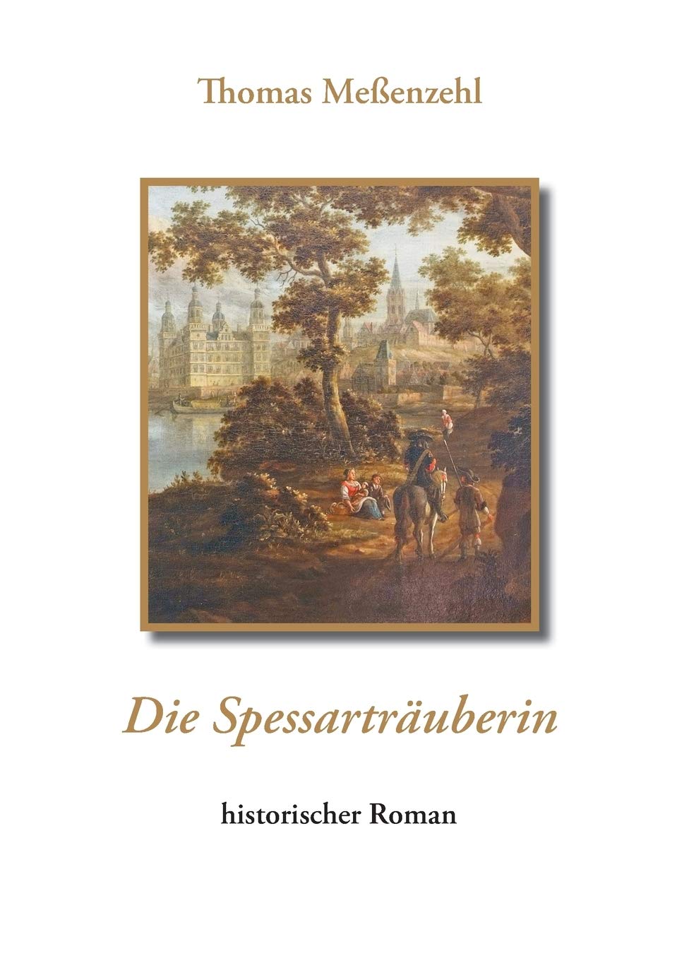 Product Image: Die Spessarträuberin