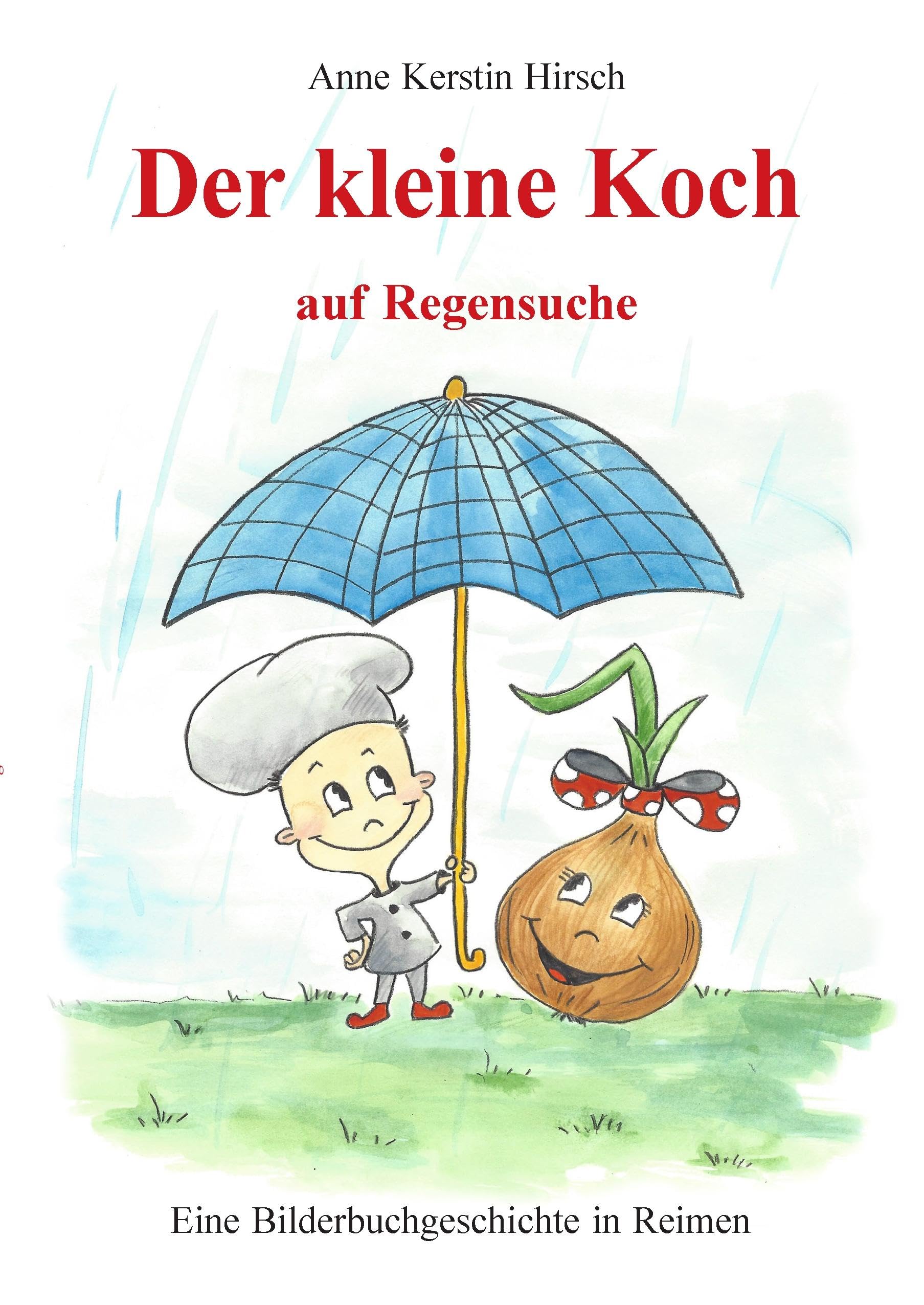 Der kleine Koch auf Regensuche Fairy Tales & Legends