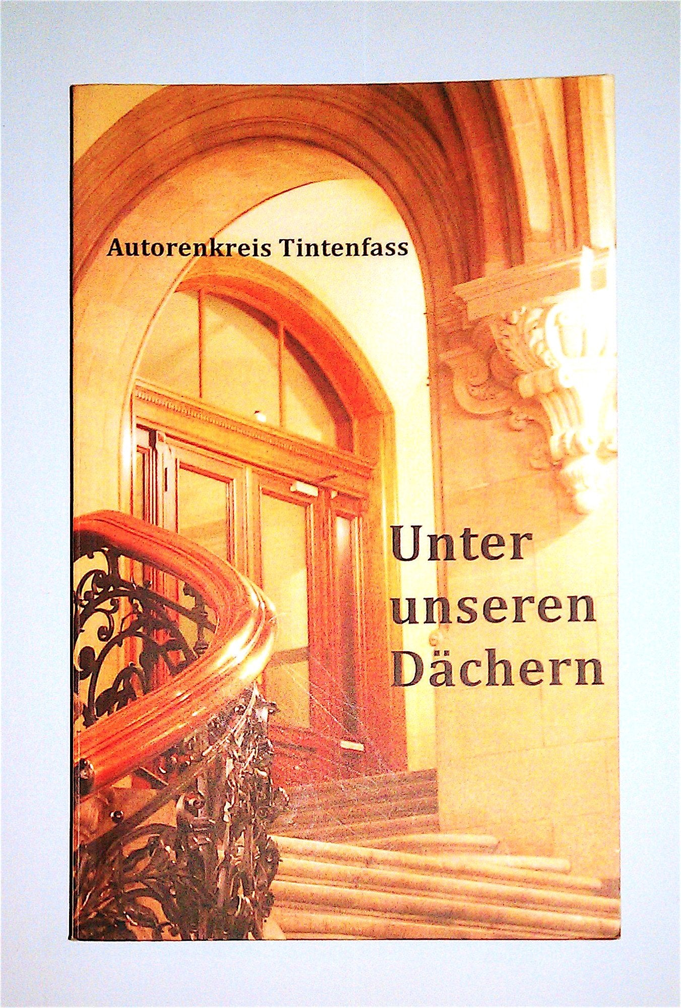 Unter unseren Dächern Contemporary literature