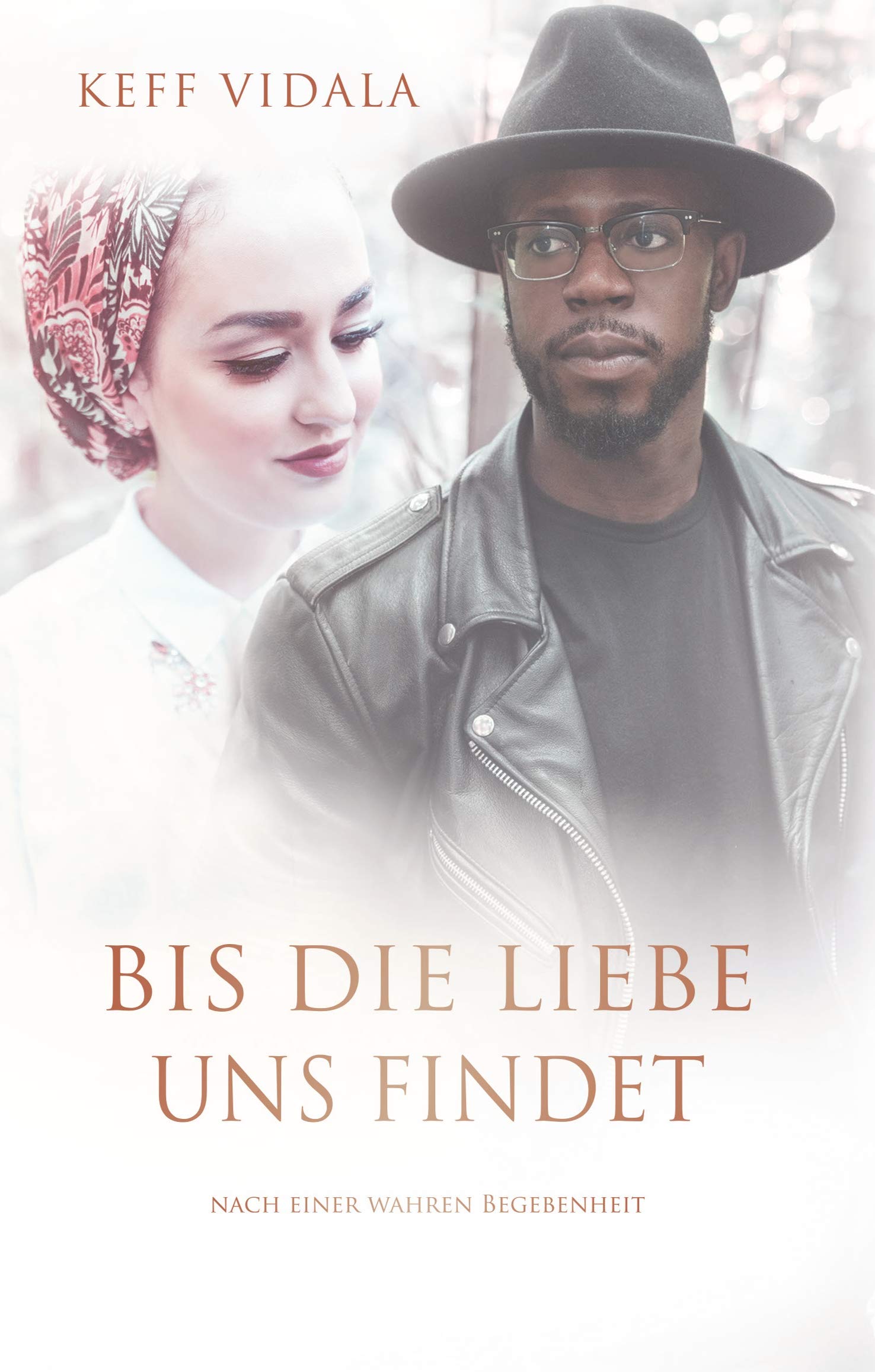 Bis die Liebe uns findet: Nach wahrer Begebenheit Personalities
