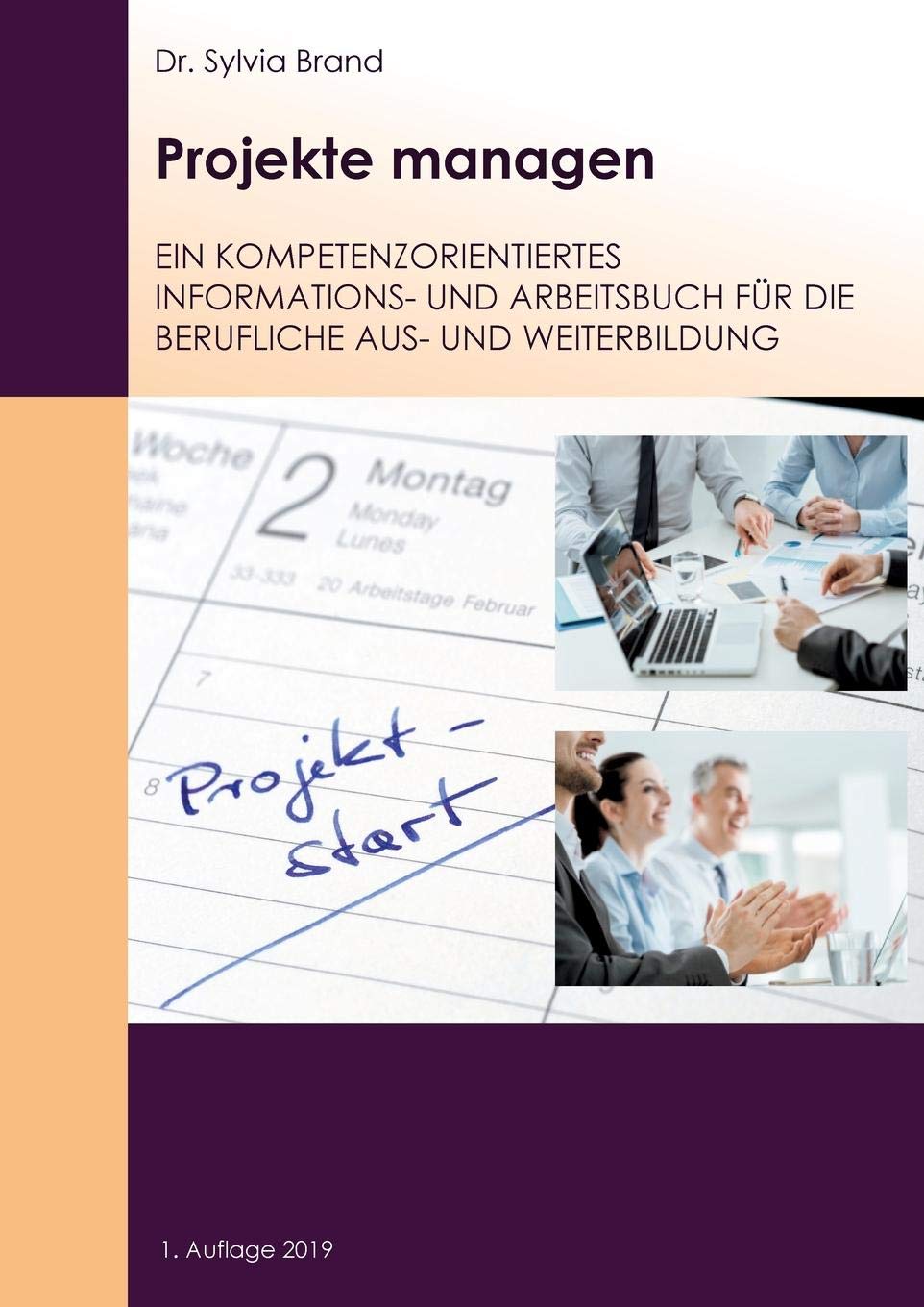 Projekte managen: Ein kompetenzorientiertes Informations- und Arbeitsbuch für die berufliche Aus- und Weiterbildung Law