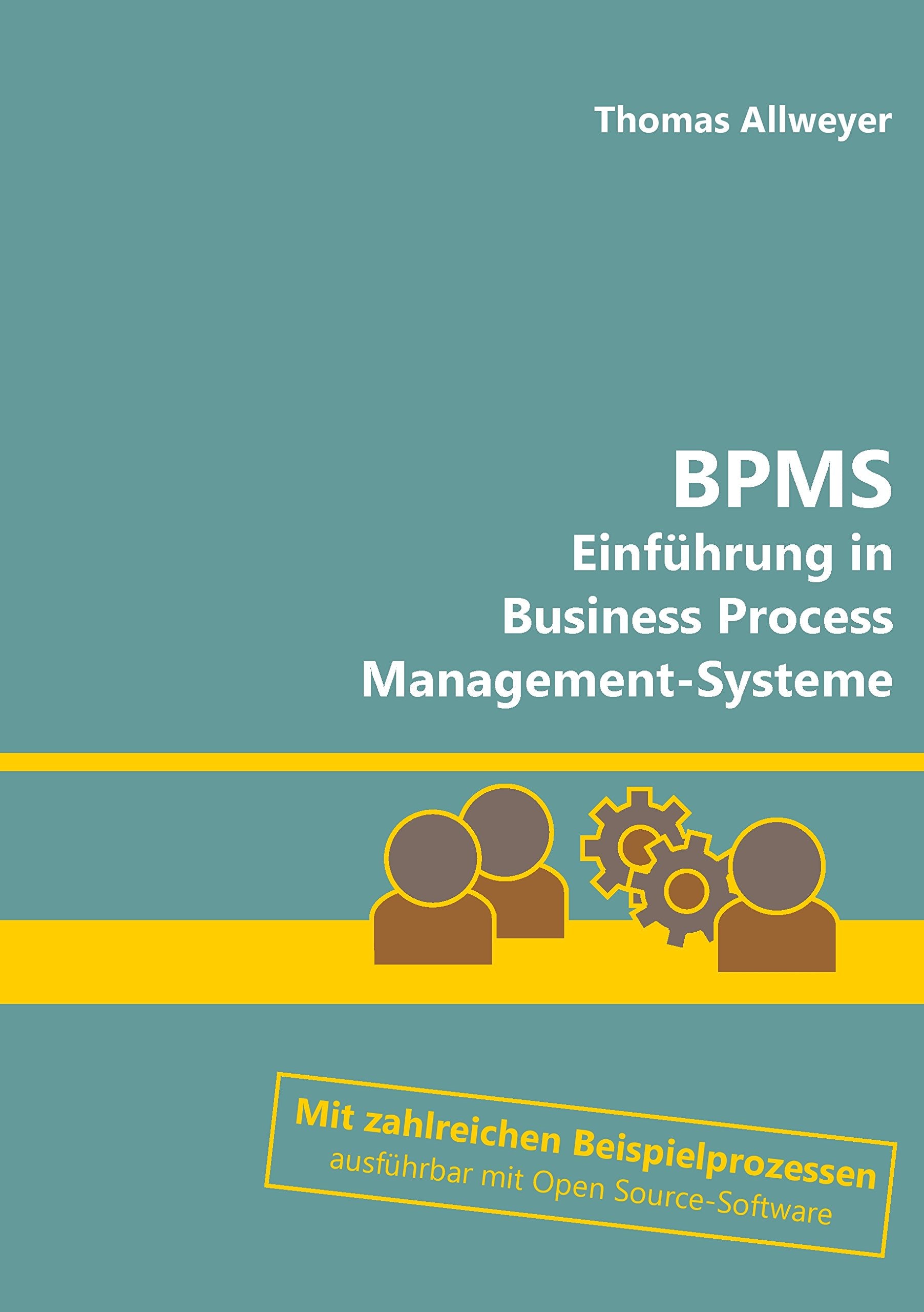 BPMS: Einführung in Business Process Management-Systeme Computer Science