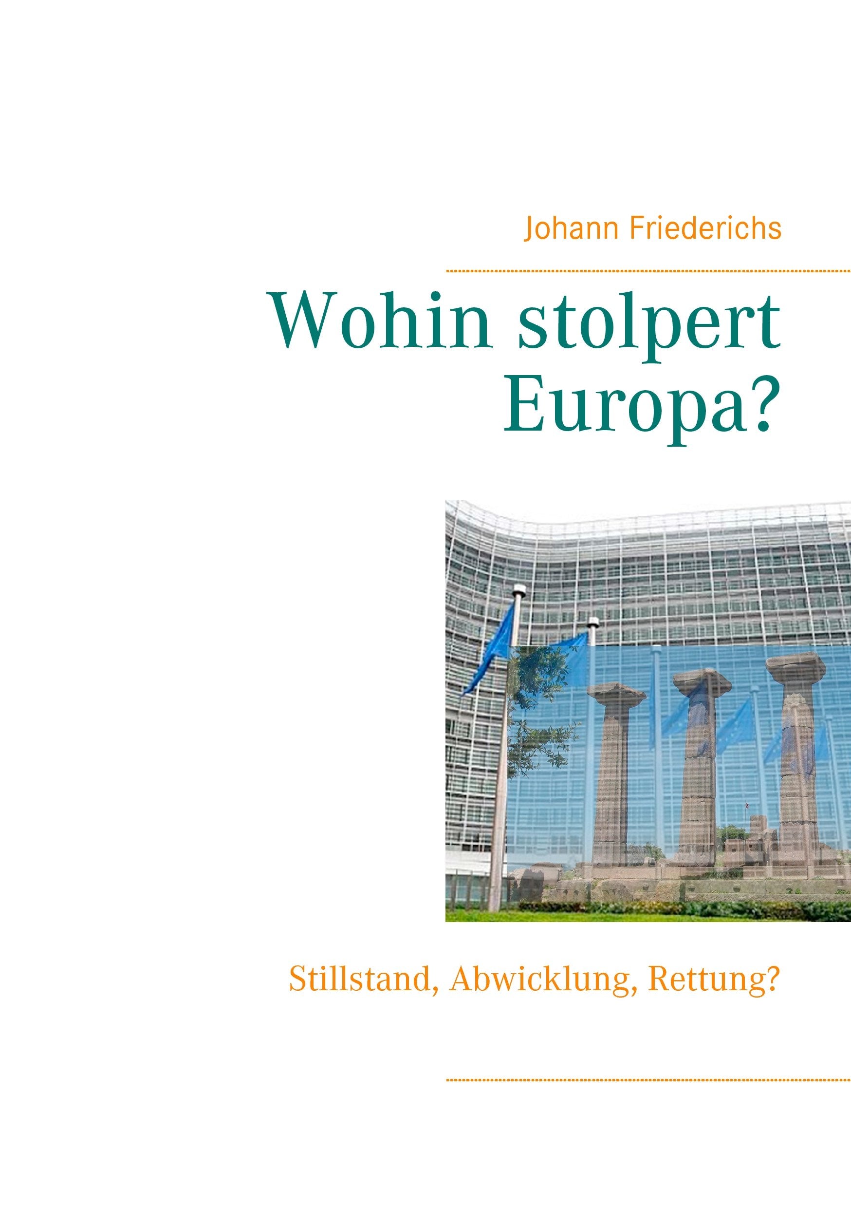 Wohin stolpert Europa? Politics & History