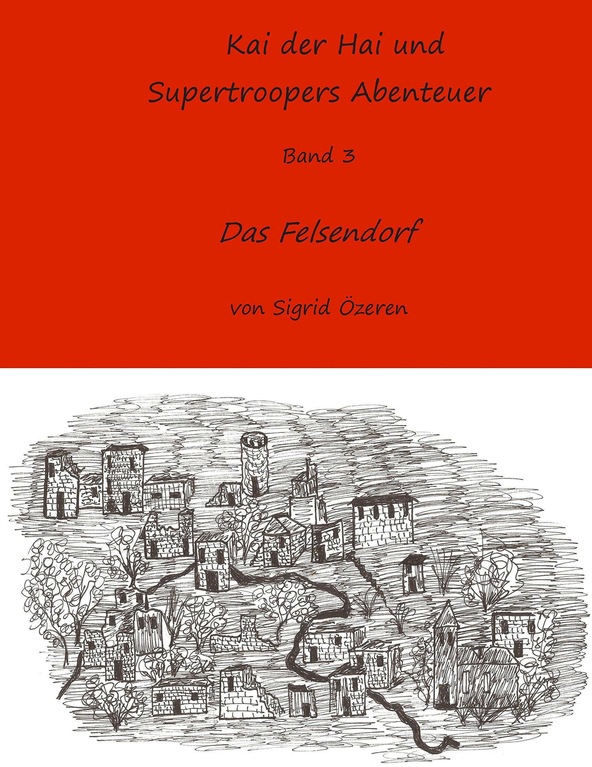 Kai der Hai und Supertroopers Abenteuer Band 3 Novels & Short Stories