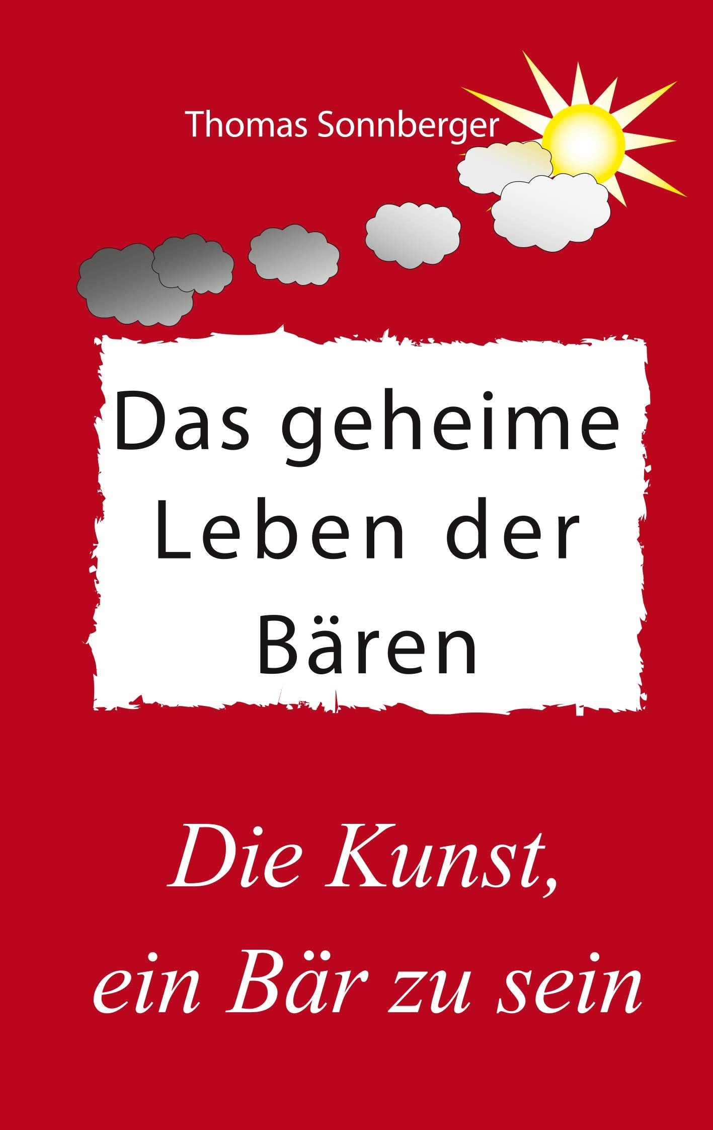 Das geheime Leben der Bären: Braunbären, Pandabären, Eisbären (Emotionen/ Selbstorganisation) Medicine