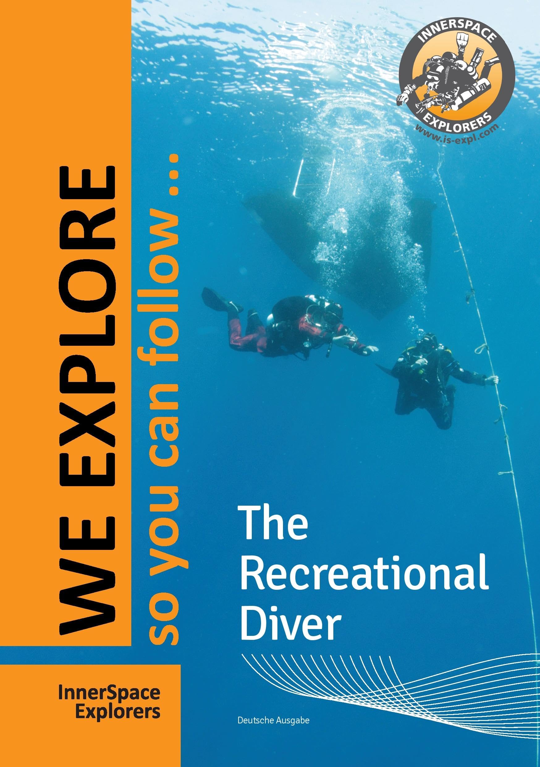 The Recreational Diver: Das aktuelle Nachschlagewerk/Lehrbuch für den Sporttaucher Leisure & Fun