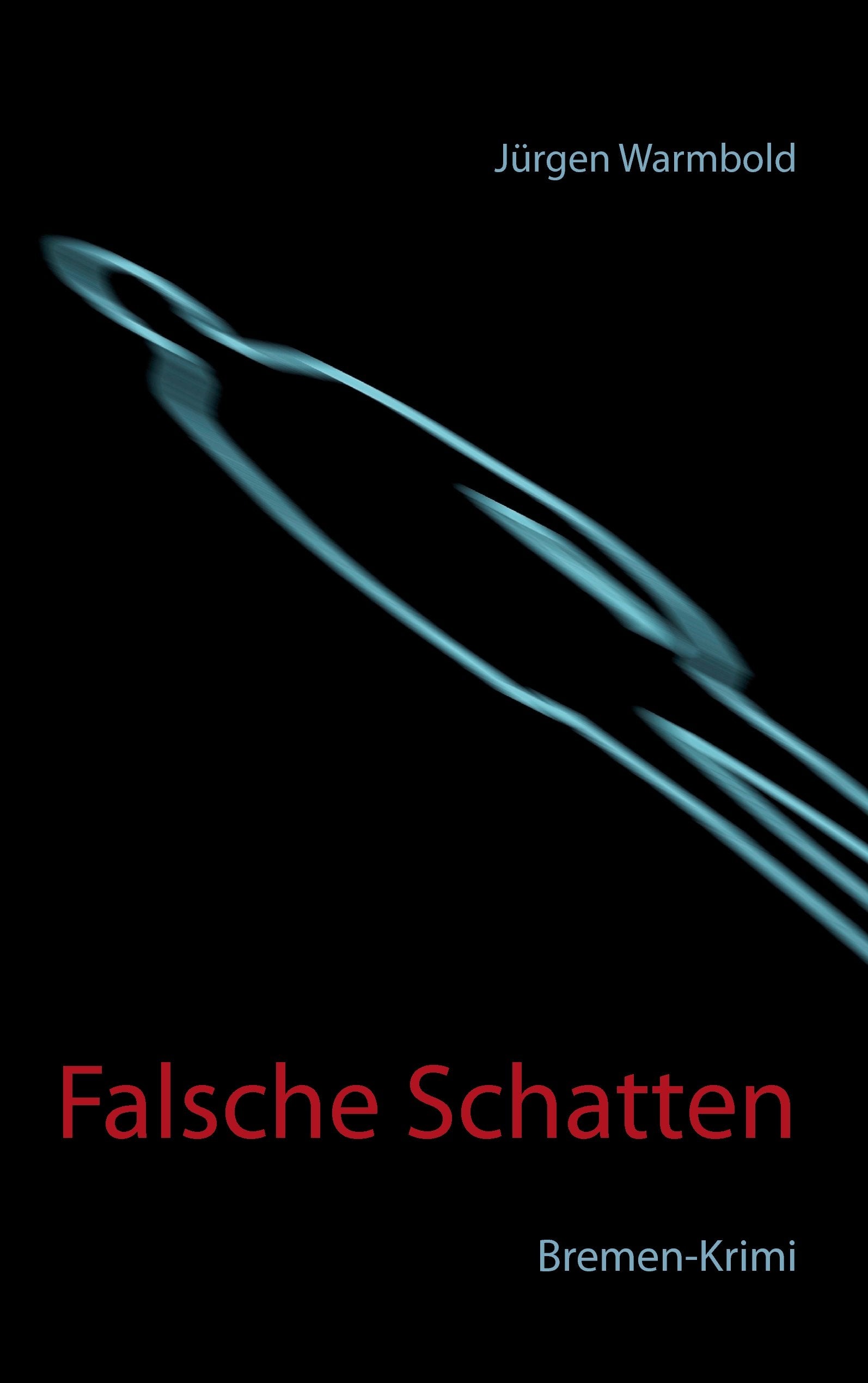 Falsche Schatten: Bremen-Krimi Contemporary literature