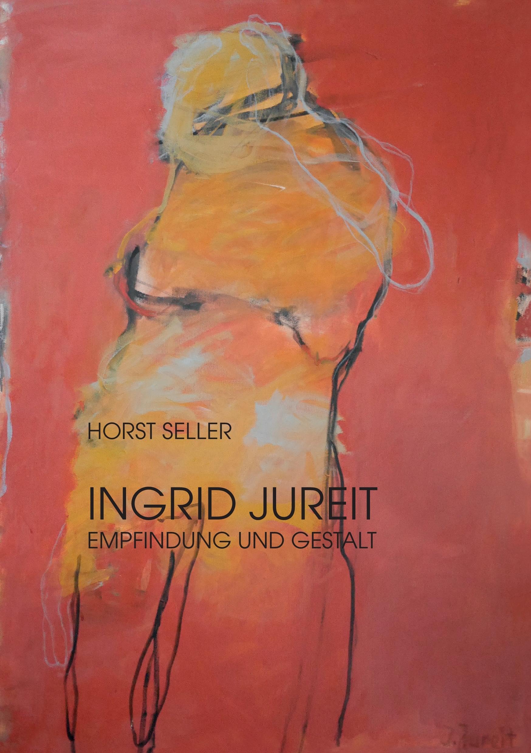 Ingrid Jureit: Empfindung und Gestalt Contemporary literature
