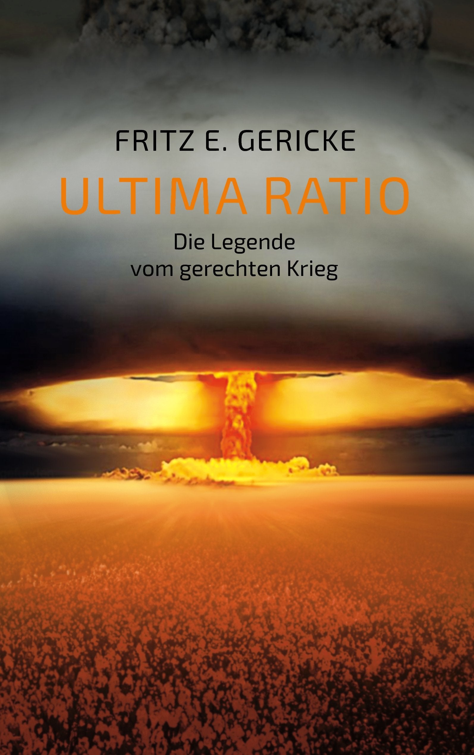 Ultima Ratio: Die Legende vom gerechten Krieg Law