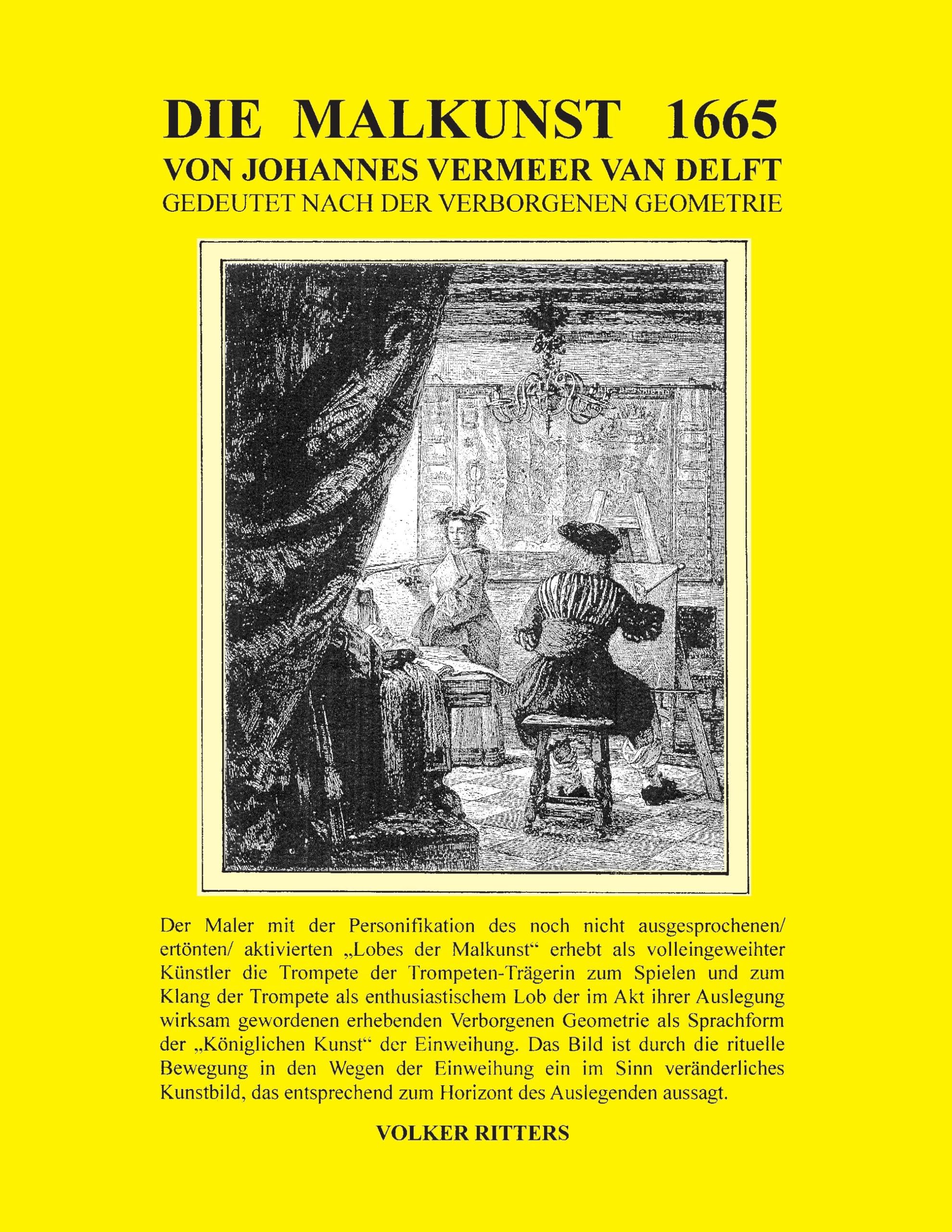 Die Malkunst 1665 von Johannes Vermeer van Delft - Gedeutet nach der verborgenen Geometrie Film, Art & Culture